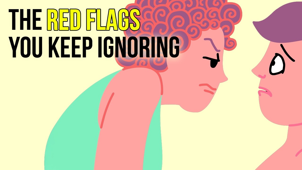 The Red Flags You Keep Ignoring