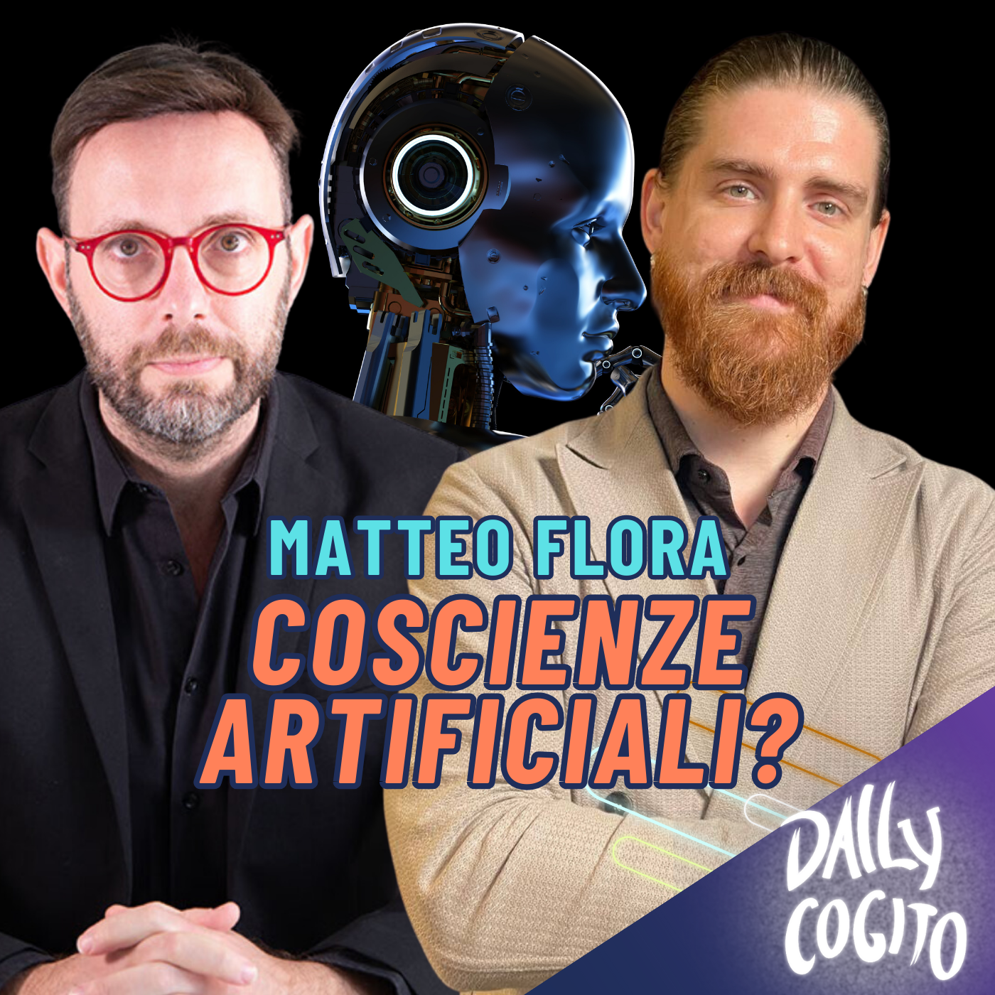Coscienze Artificiali e Stupidità Naturali? Sulla I.A. e il nostro futuro con Matteo Flora