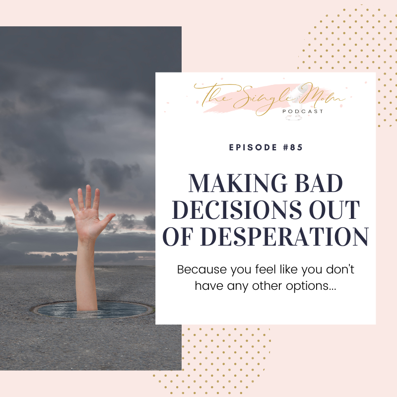 The Single Mom Podcast - Single Parent Advice, Support & a Little Bit of Humor