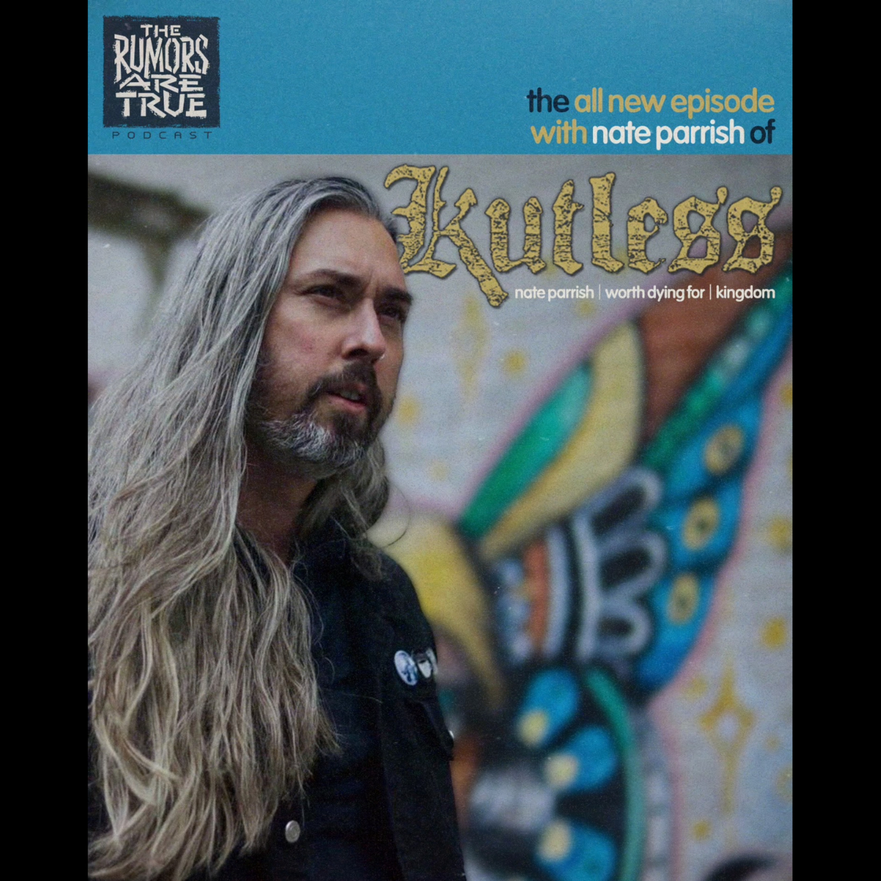 Nate Parrish (Kutless, Nate Parrish, Worth Dying For, Kingdom) episode artwork
