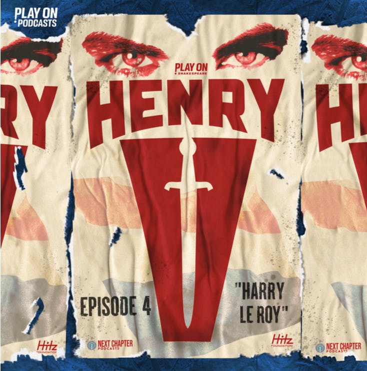 Henry V - Episode 4 - Harry LeRoy