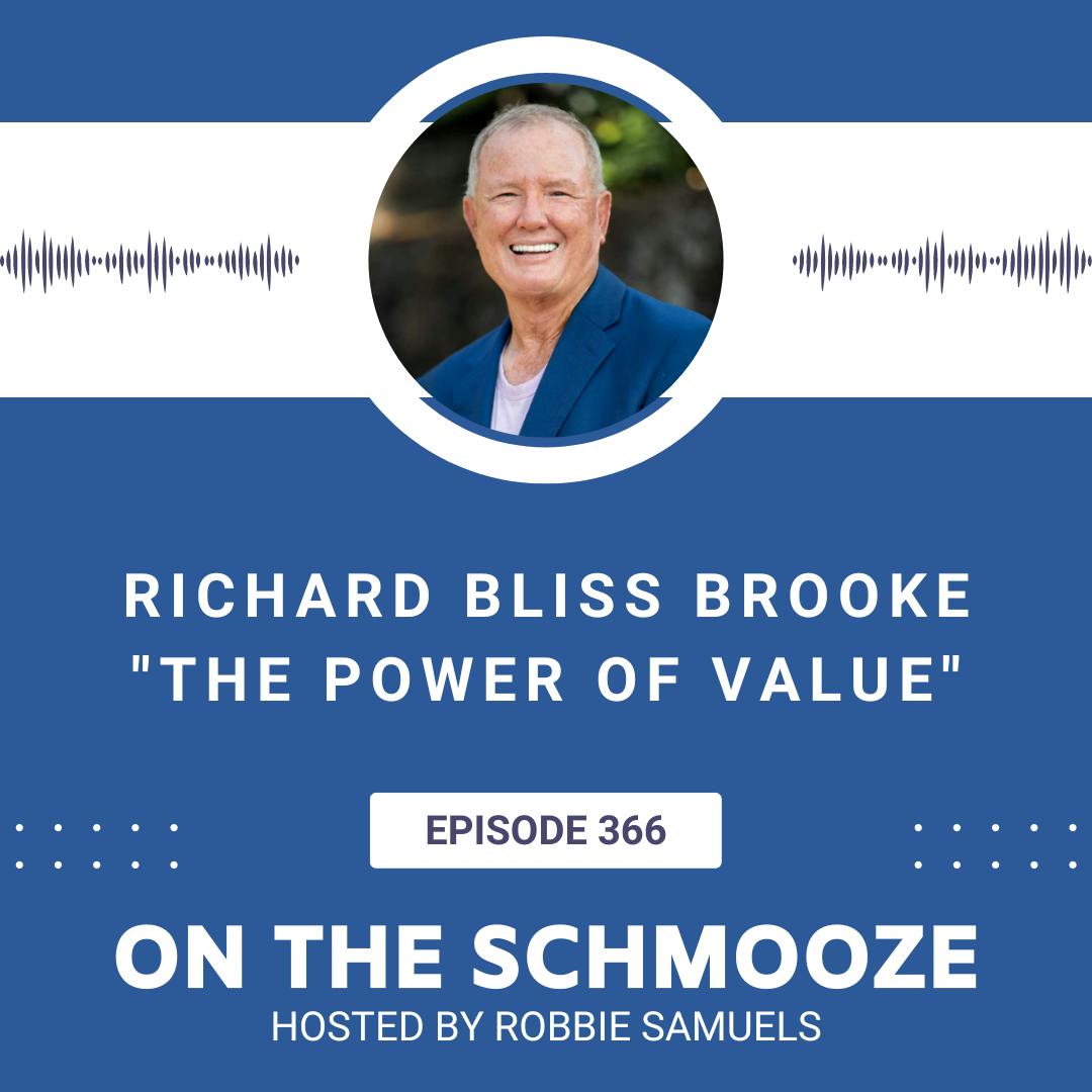 OTS 366: The Power of Value - Richard Bliss Brooke