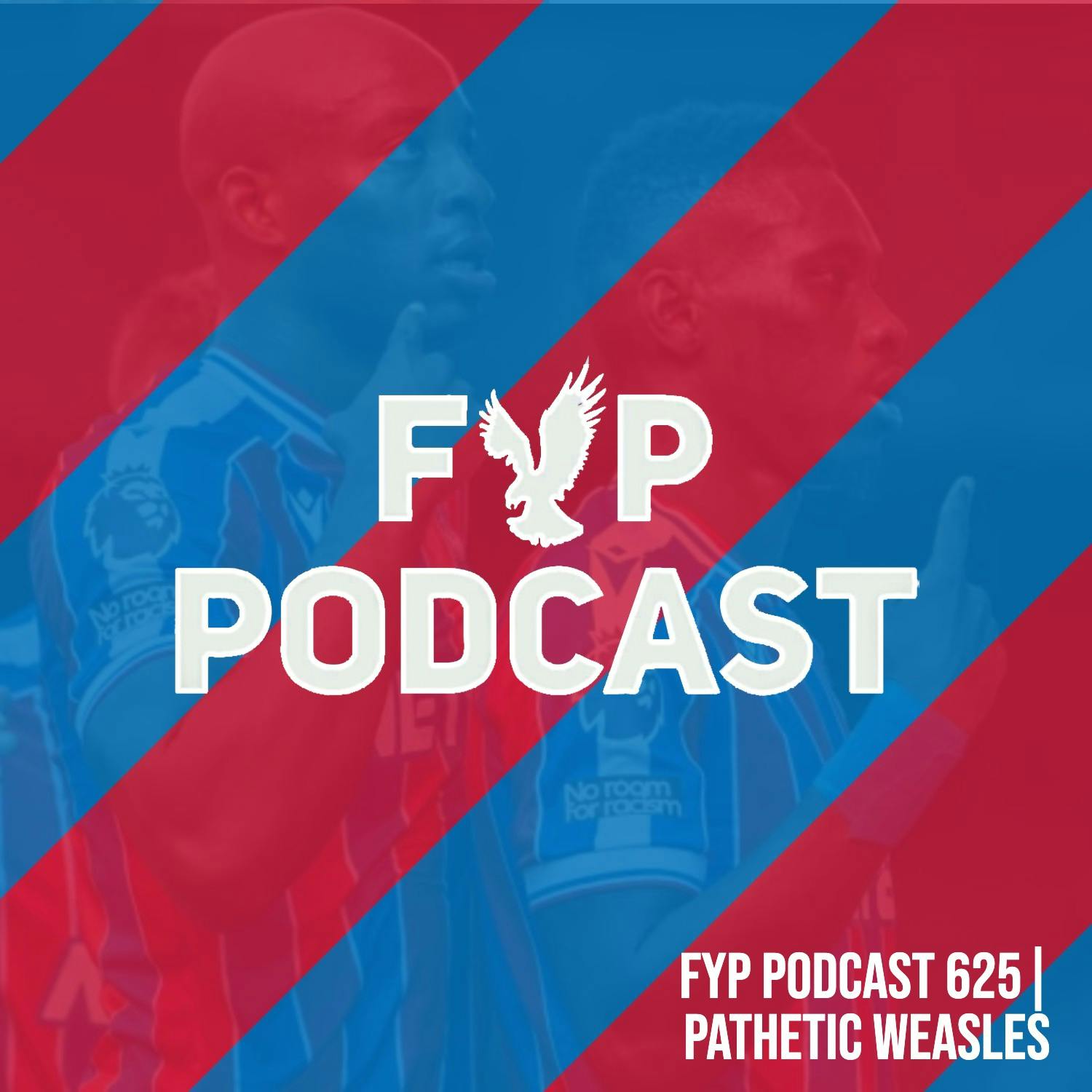 625 | Pathetic Weasels 625 | Pathetic Weasels