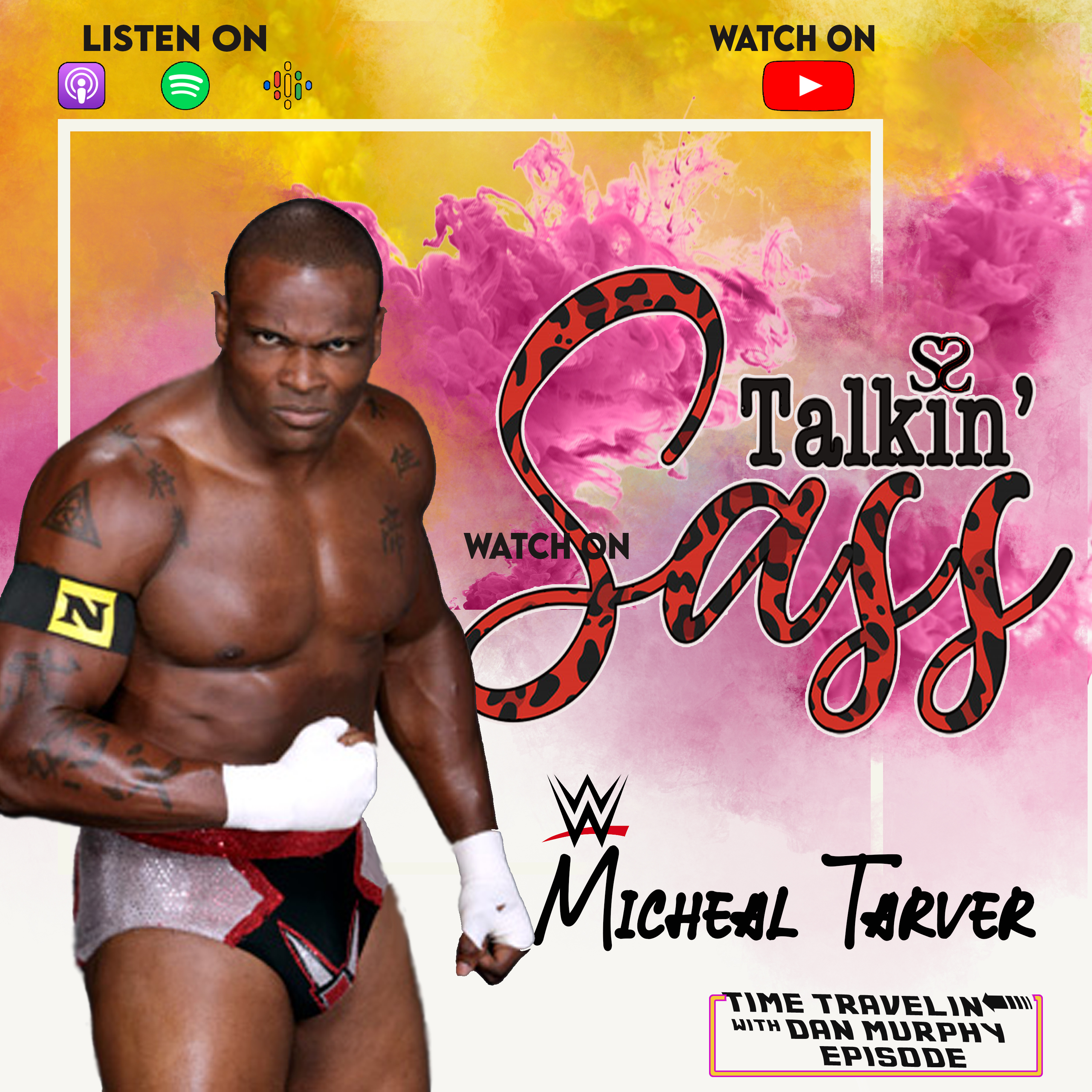 Talkin' Sass - Michael Tarver & Dan Murphy episode artwork