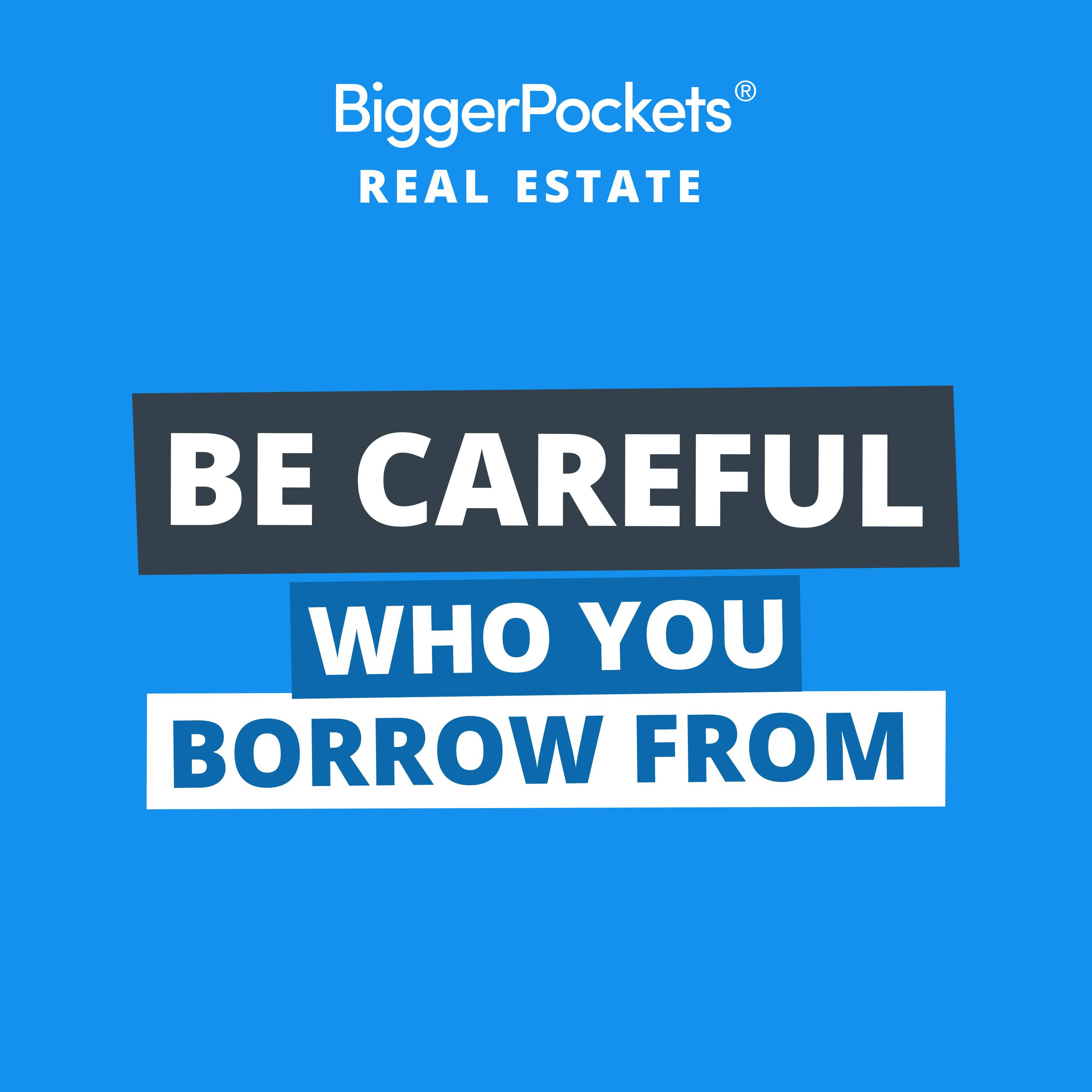 645: Seeing Greene: Will Borrowing Money from Family Ruin Your Real Estate Deal?