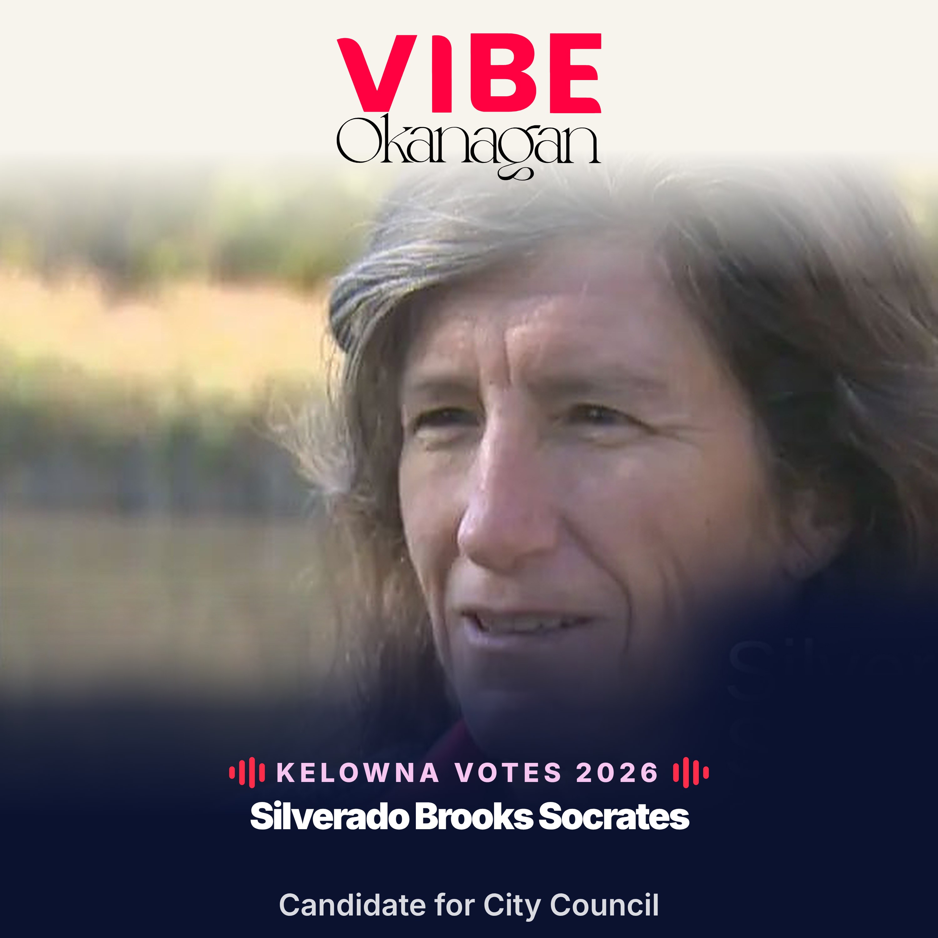 Kelowna Votes 2026: Silverado Socrates, Candidate for City Council episode artwork