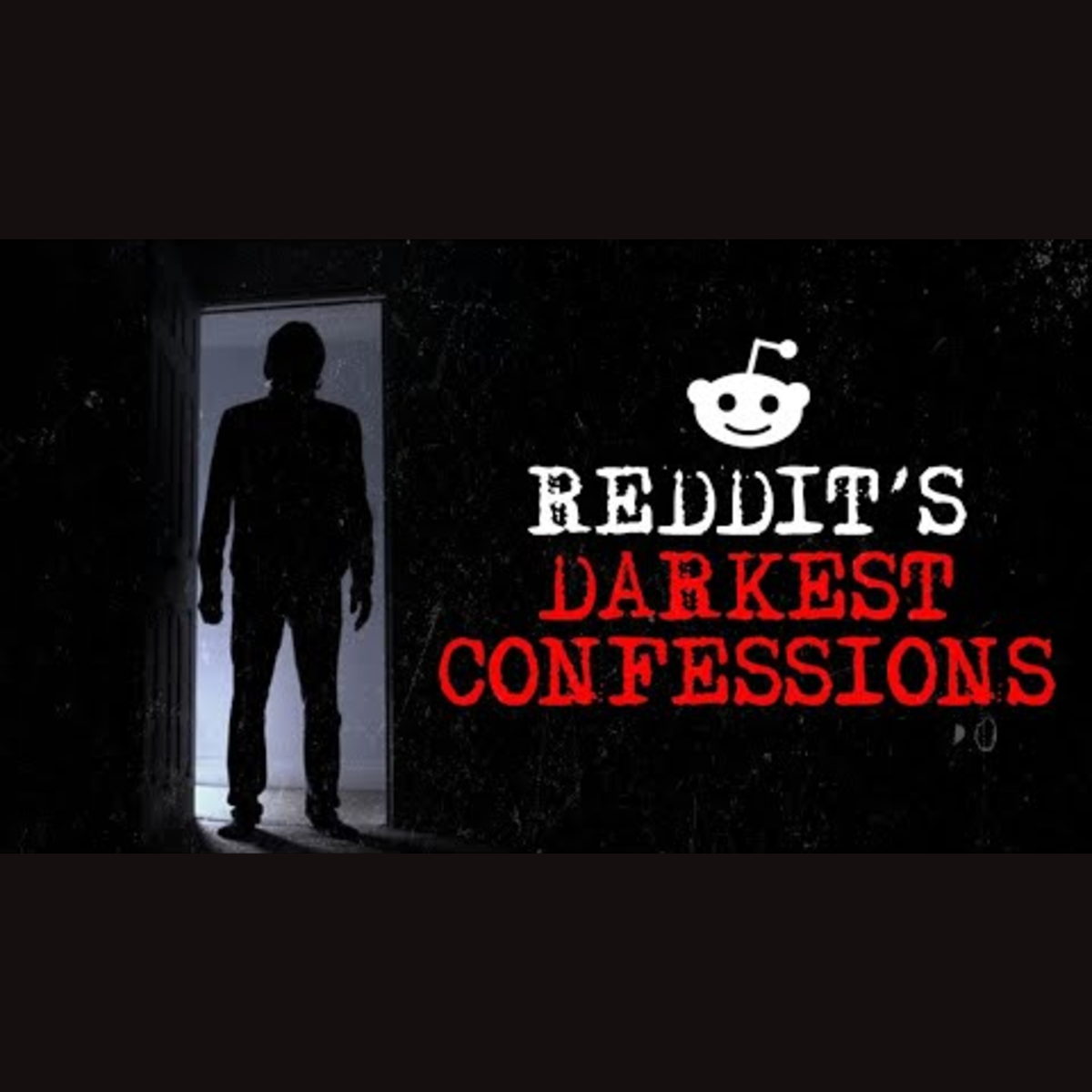 Episode 11: Reddit's Darkest Confessions episode artwork