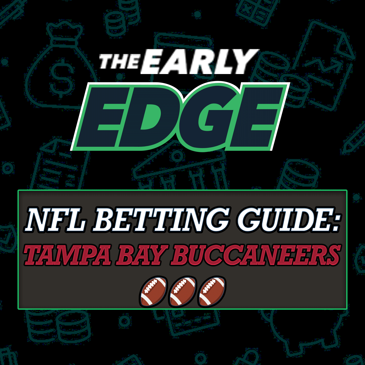 NFL 2025 Betting Guide: Tampa Bay Buccaneers - The Bucs Are SNEAKY Contenders - Win Total Bets + Props + Season Predictions