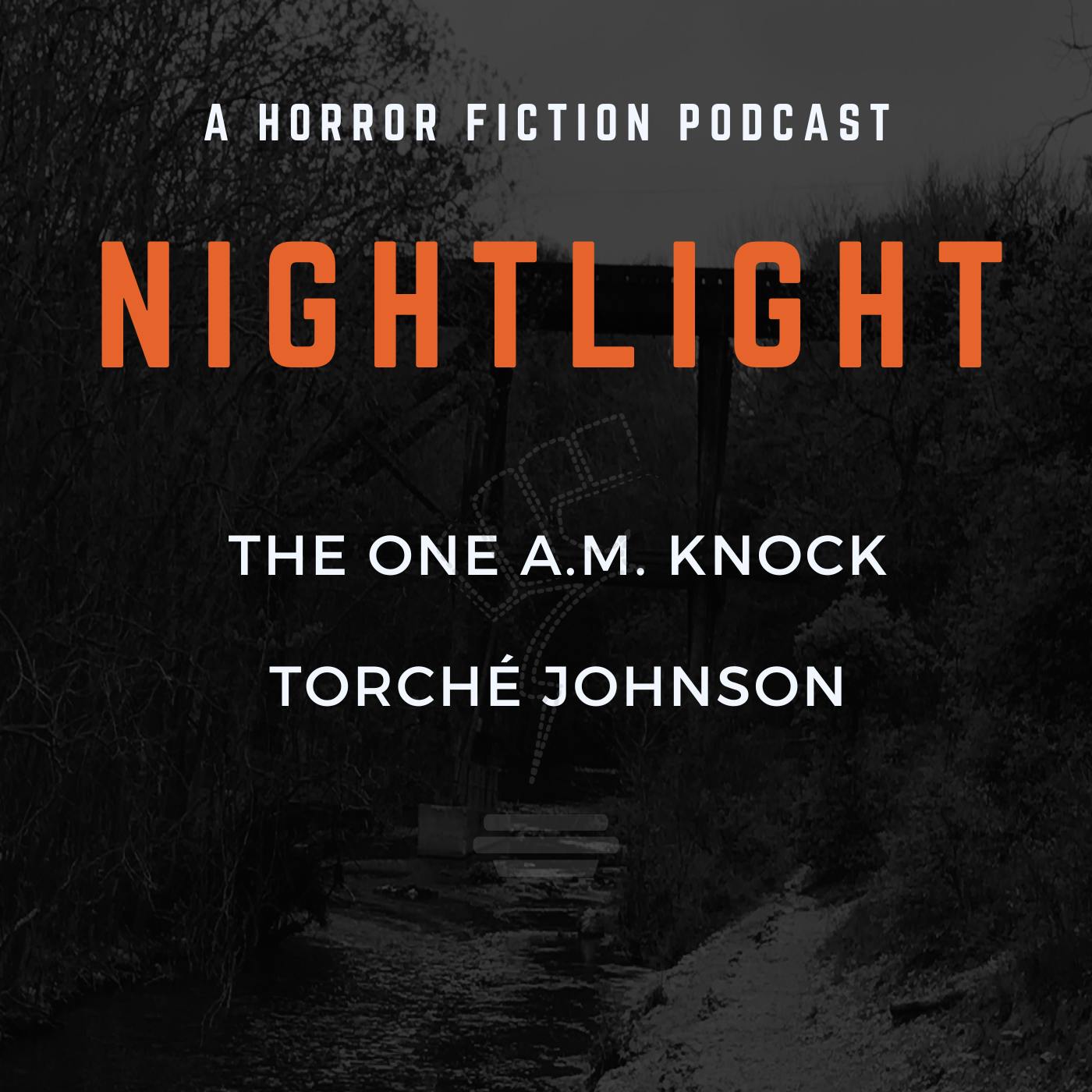 623: The One A.M. Knock by Torché Johnson