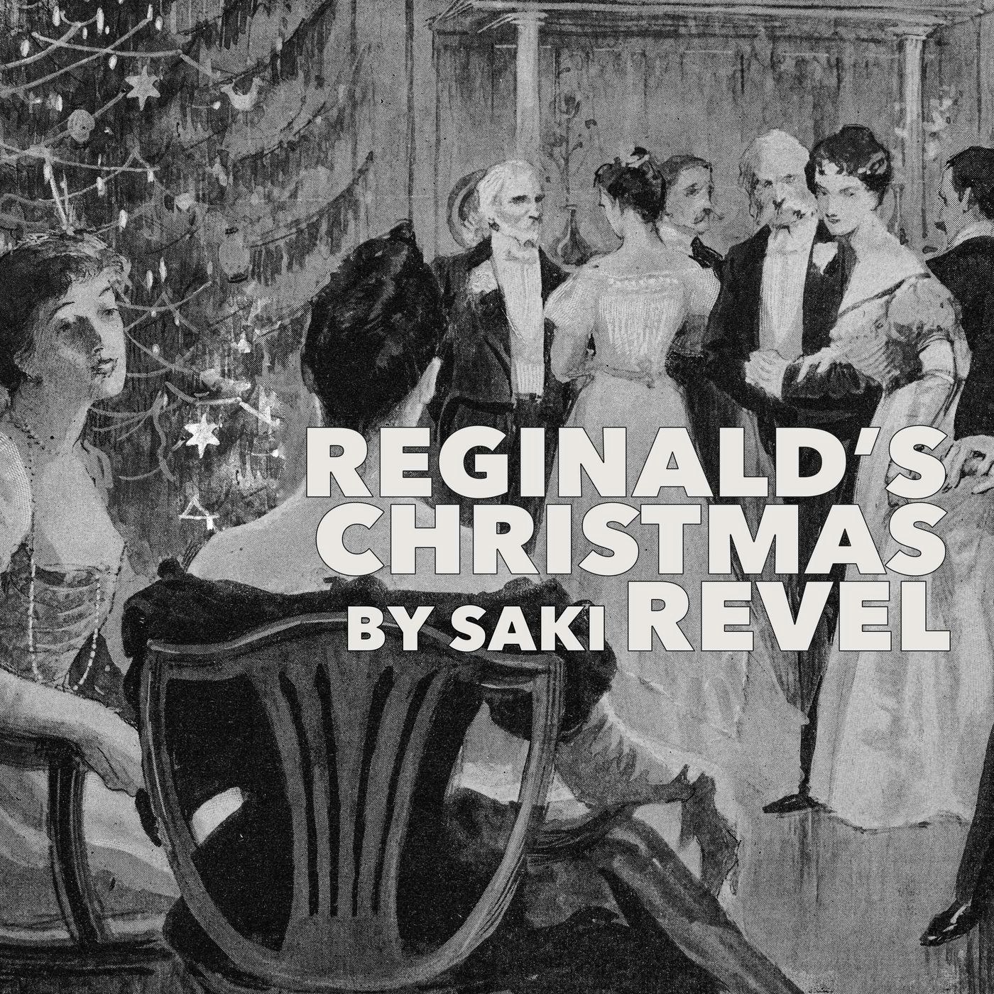 Reginald's Christmas Revel by Saki