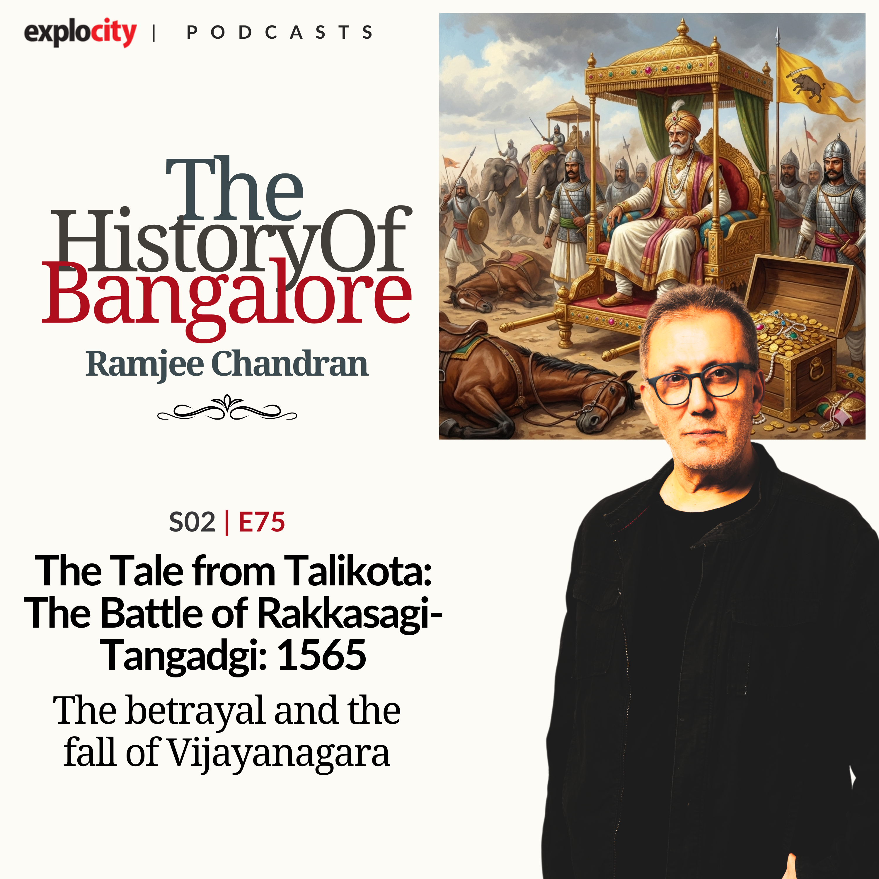 The Tale from Talikota: The Battle of Rakkasagi-Tangadgi: 1565