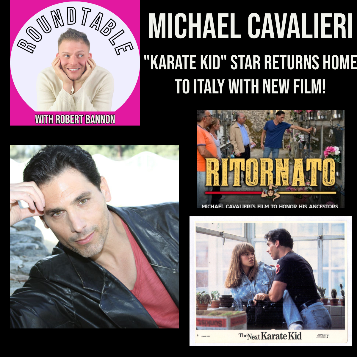 Karate Kid Star Michael Cavalieri Is Here To Tell His Amazing True Life Story!
