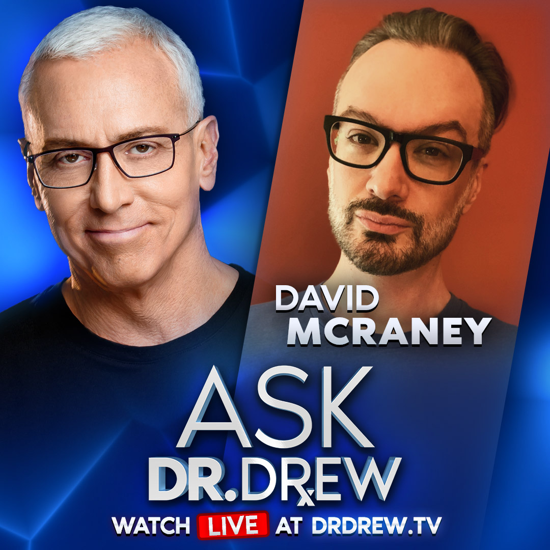 Ask Dr. Drew