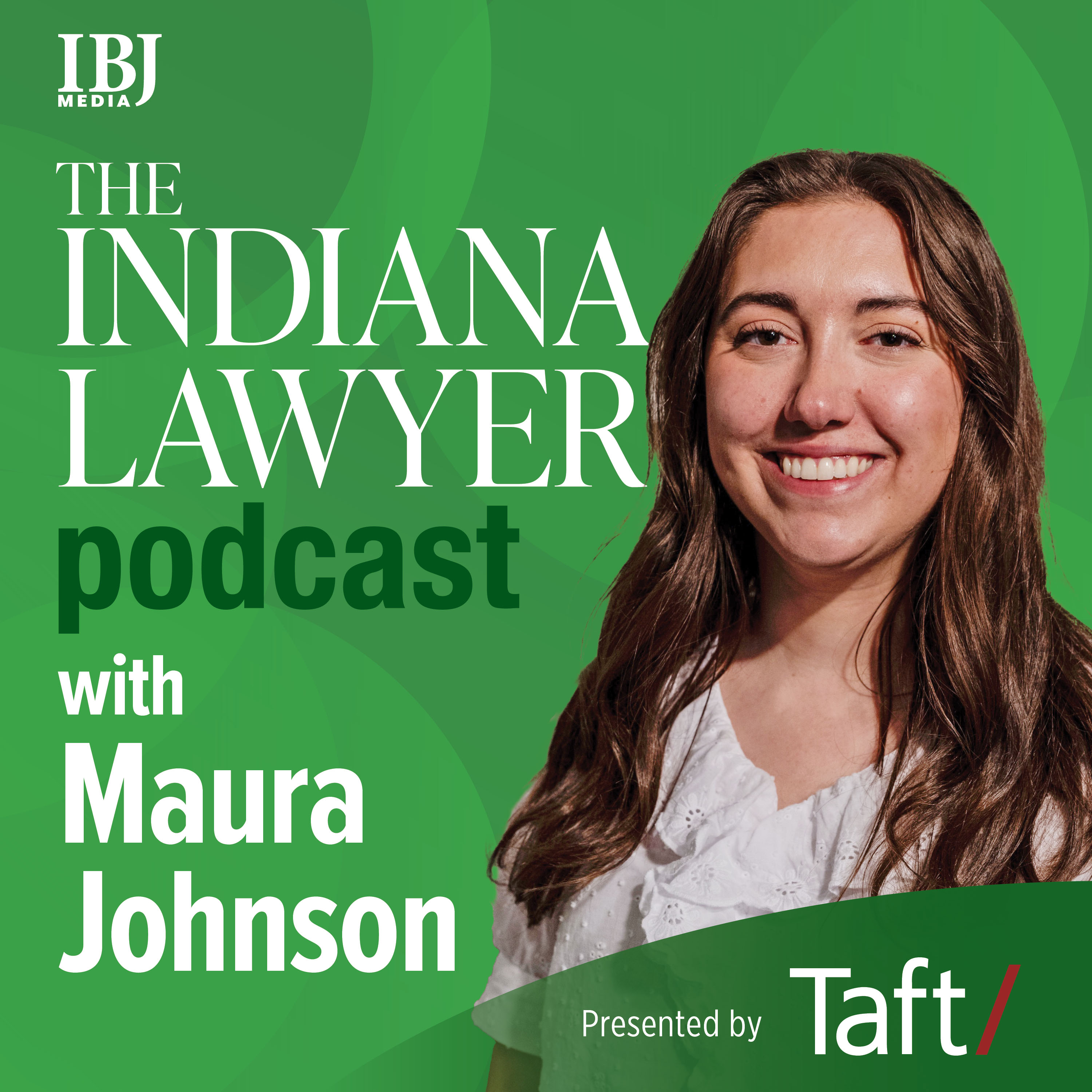 The Indiana Lawyer Podcast with Maura Johnson