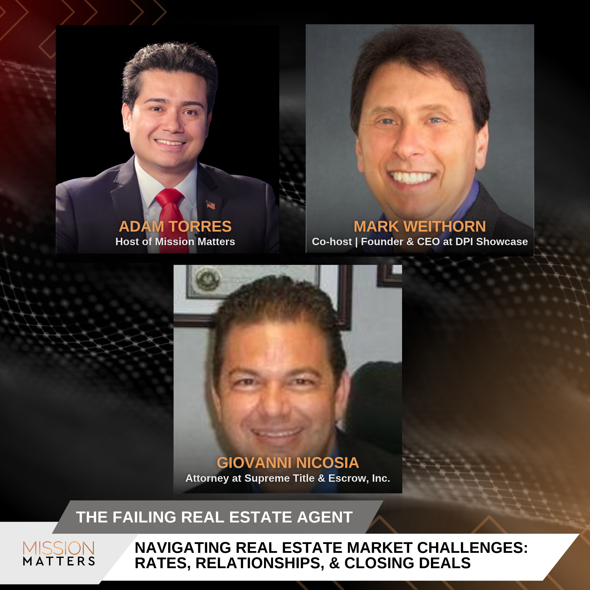 Navigating Real Estate Market Challenges: Rates, Relationships, and Closing Deals