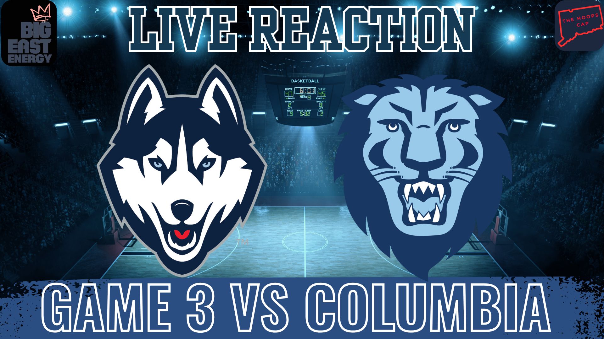 Hoops Cap LIVE Reaction UConn vs Columbia episode artwork