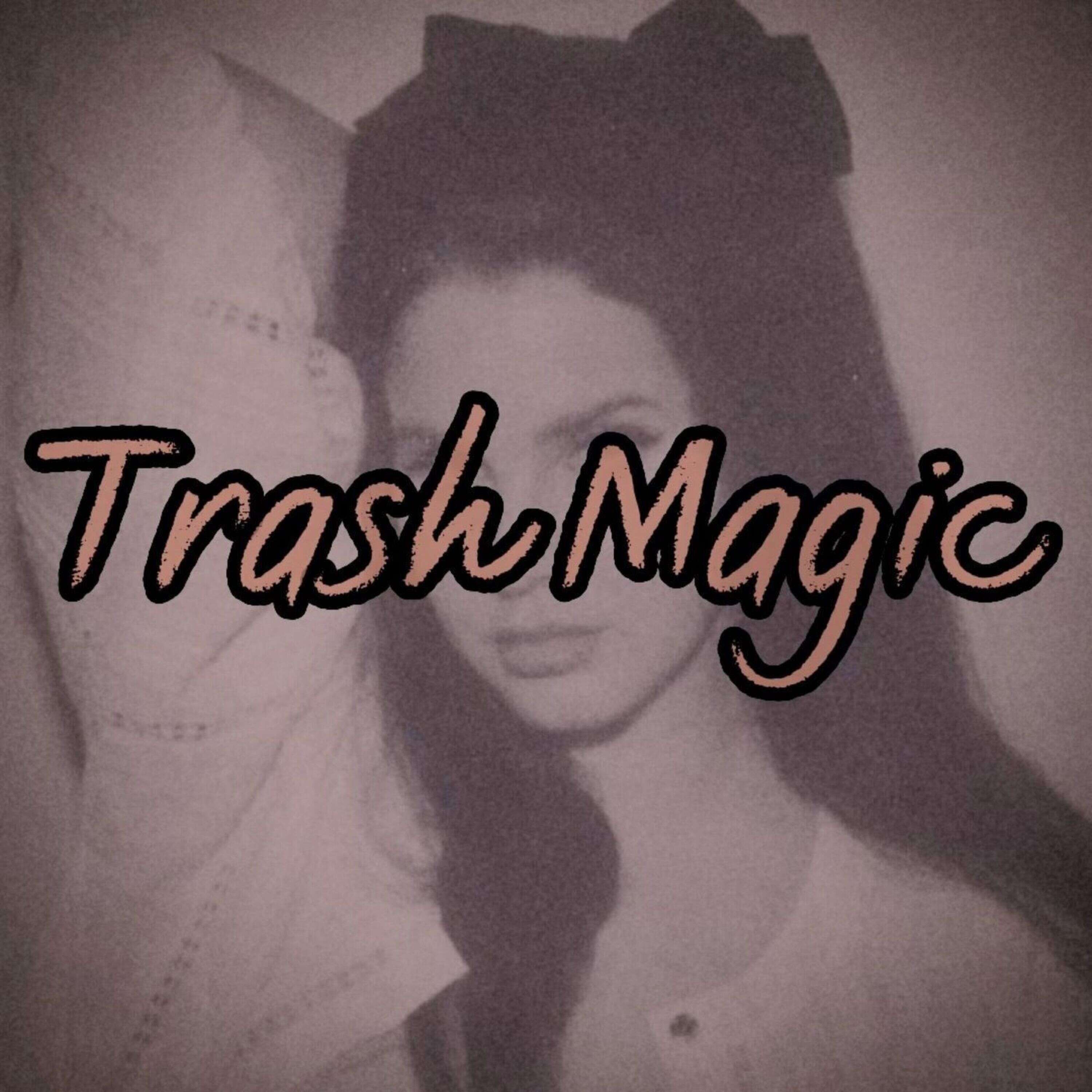 Lana Del Rey - Trash Magic (Miss America) (TikTok Song) episode artwork