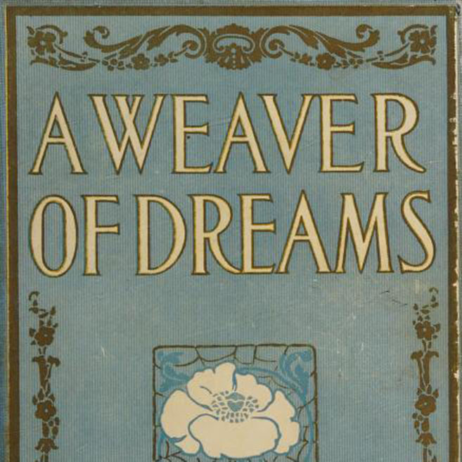A Weaver of Dreams by Myrtle Reed ~ Full Audiobook