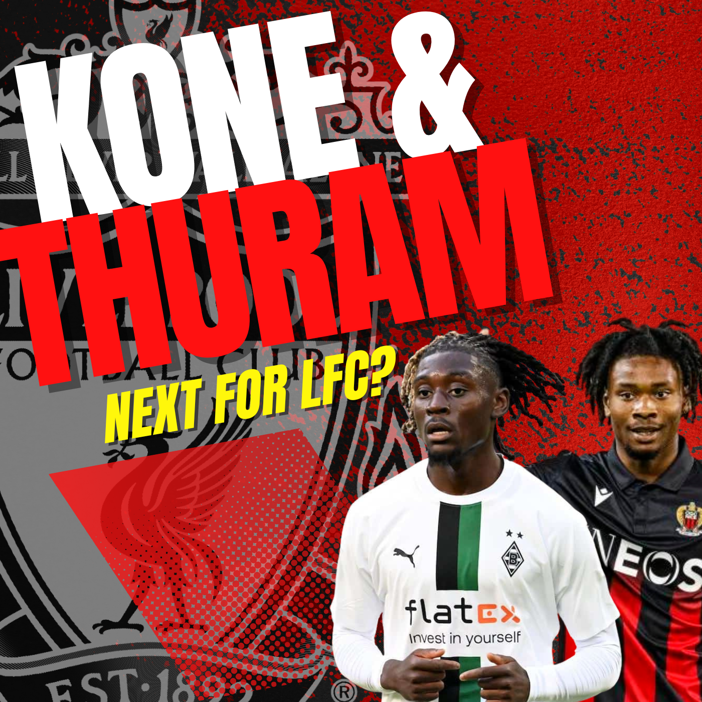 Kone And Thuram Next For LFC ? | Liverpool Transfer Show episode artwork