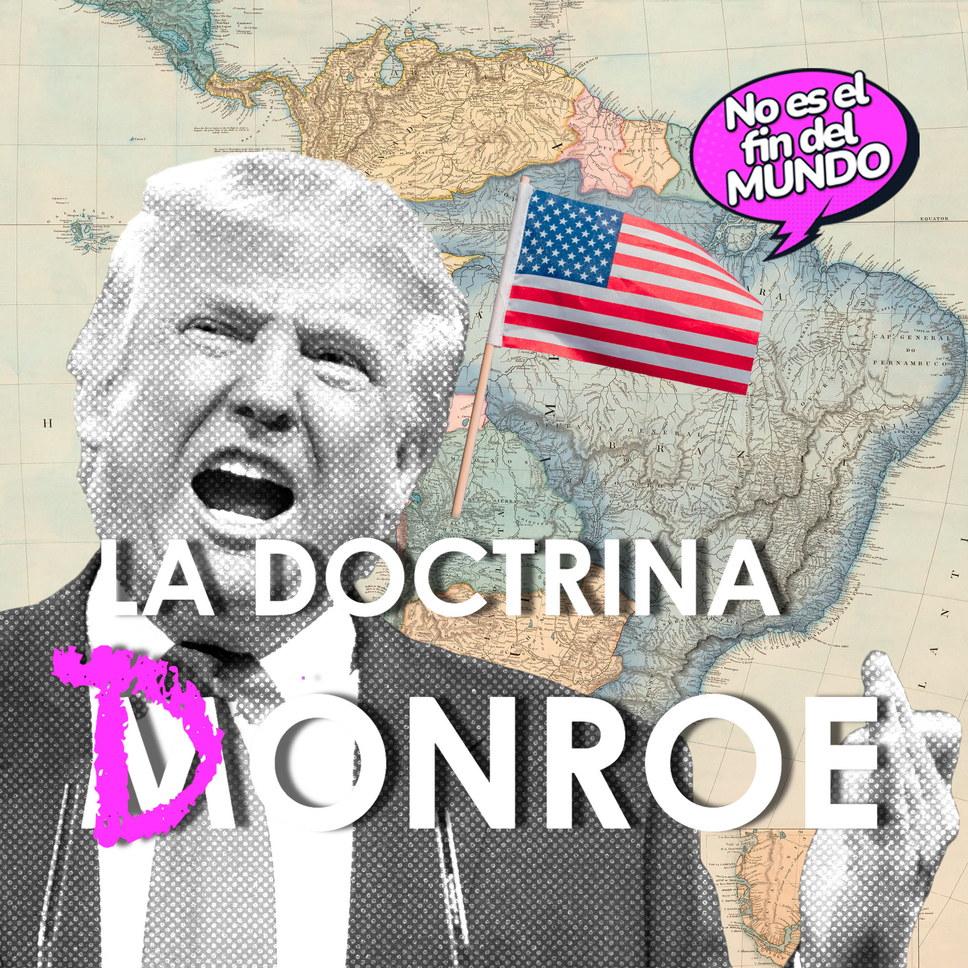 247. La nueva Doctrina Monroe