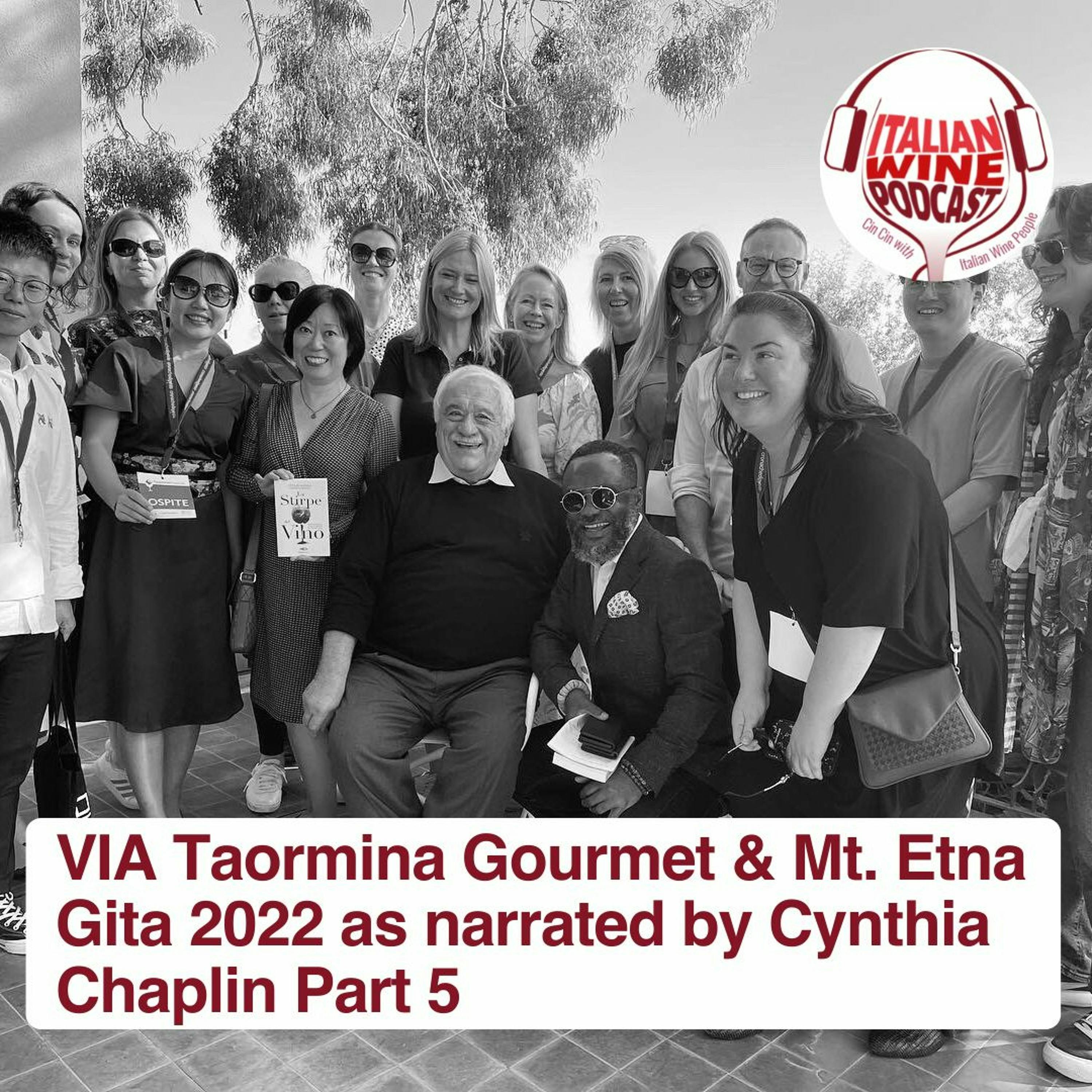 Ep. 1193 VIA Taormina Gourmet & Mt. Etna 2022 Pt. 6 | Gita Scolastica 2022