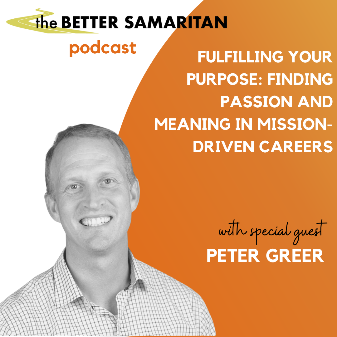 The Better Samaritan Podcast