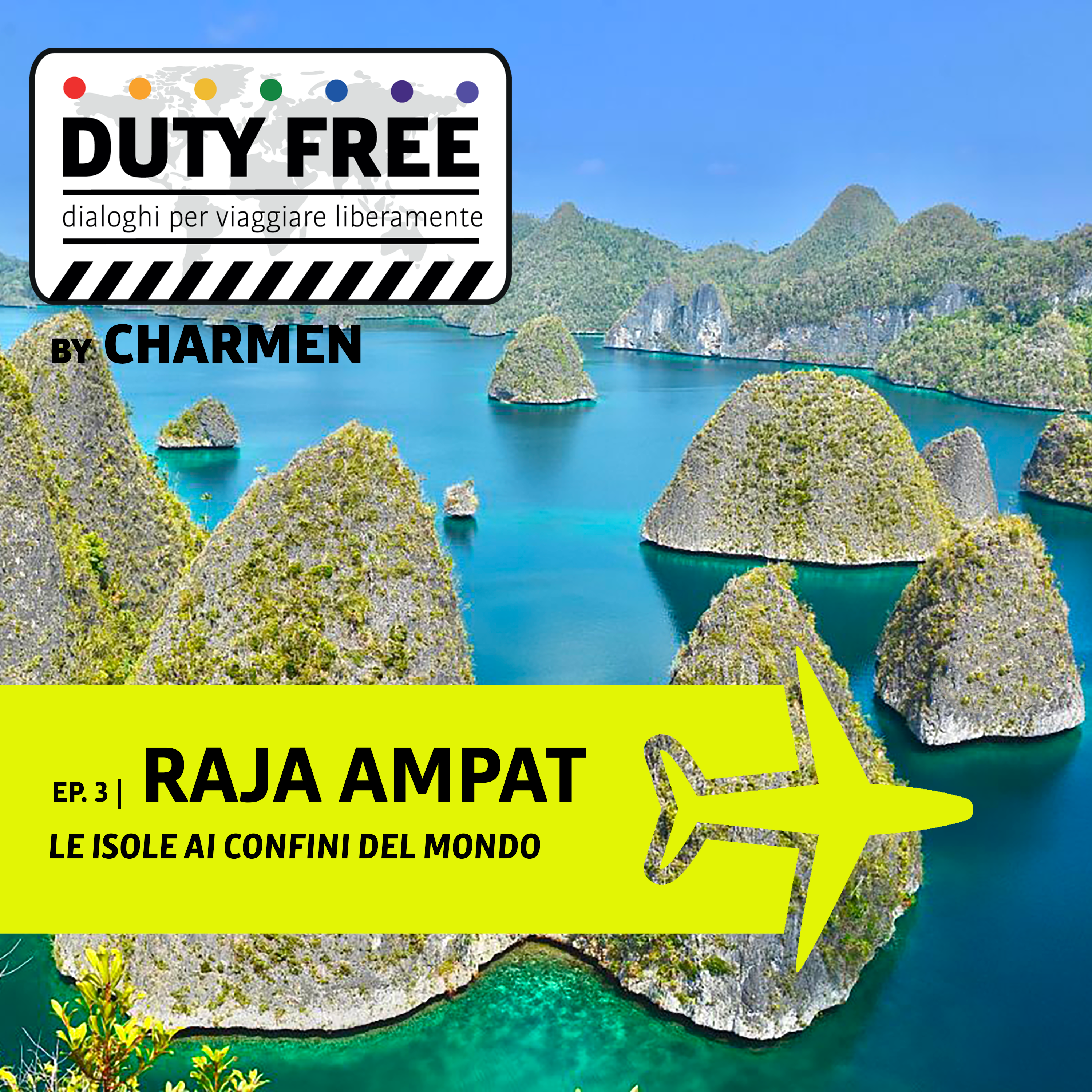 Ep. 3 | Raja Ampat - Le isole ai confini del mondo episode artwork