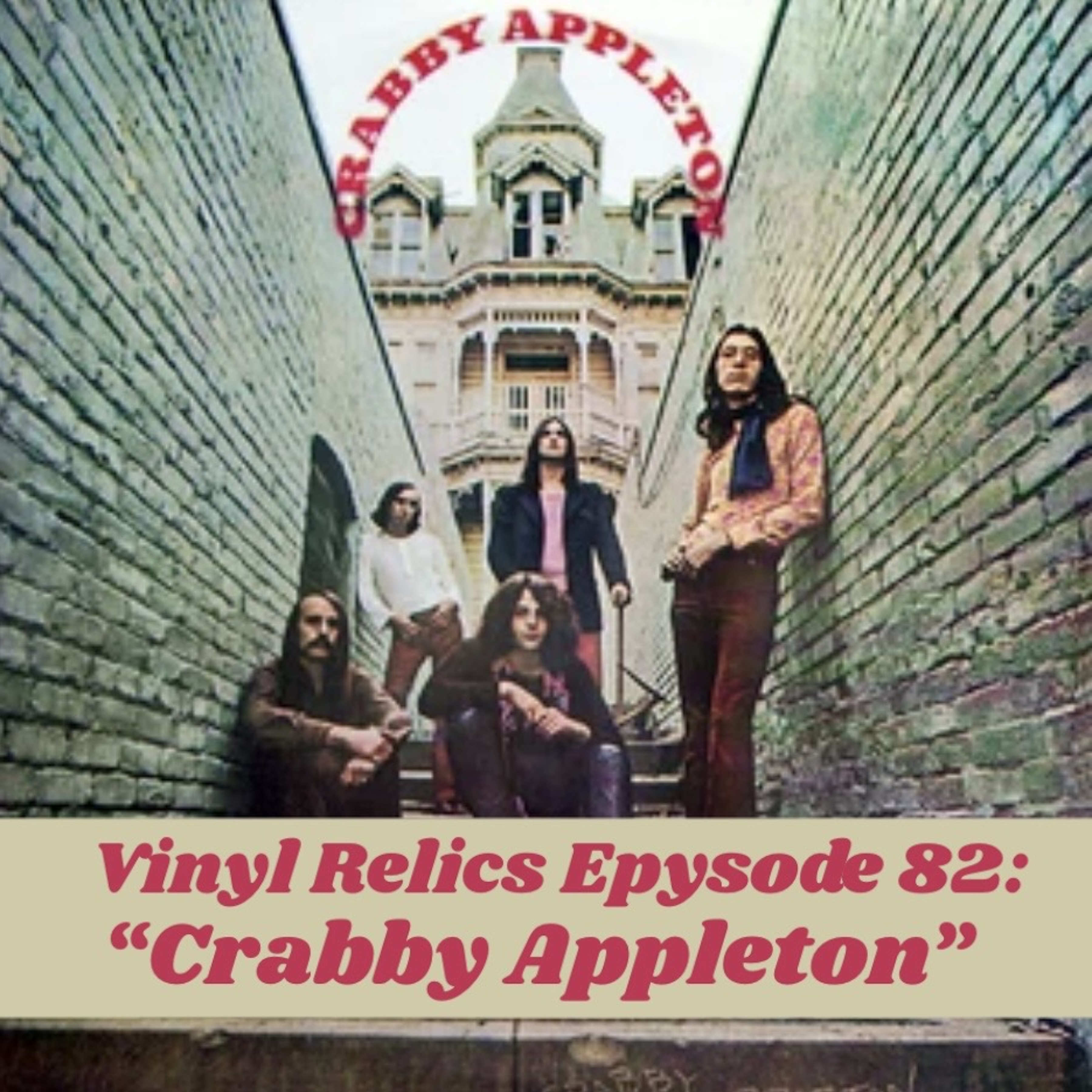 VINYL RELICS | 1970’s Crabby Appleton: The Hit Album That Disappeared Too Fast
