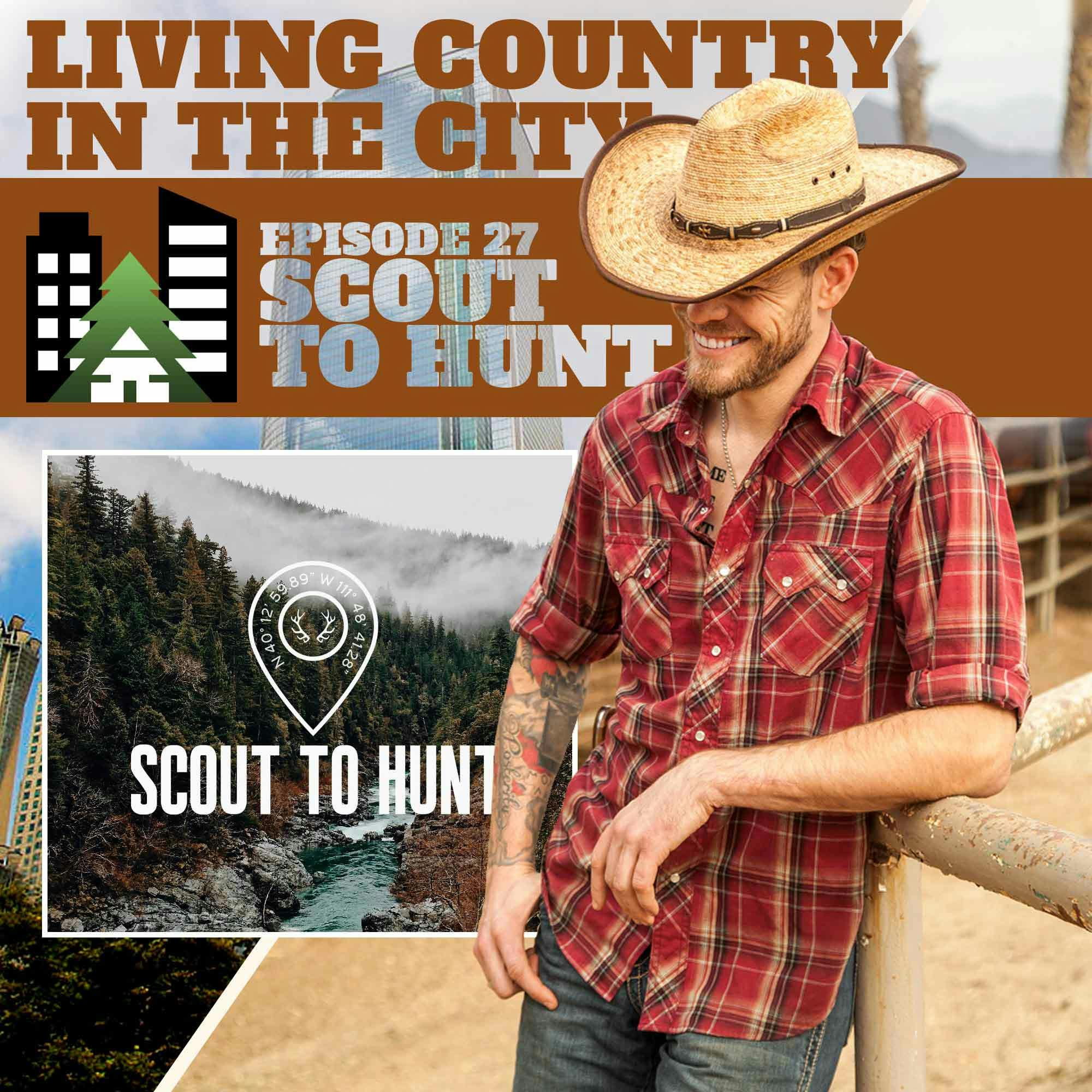 Ep 27 - Scout to Hunt Advanced Online Scouting Platform