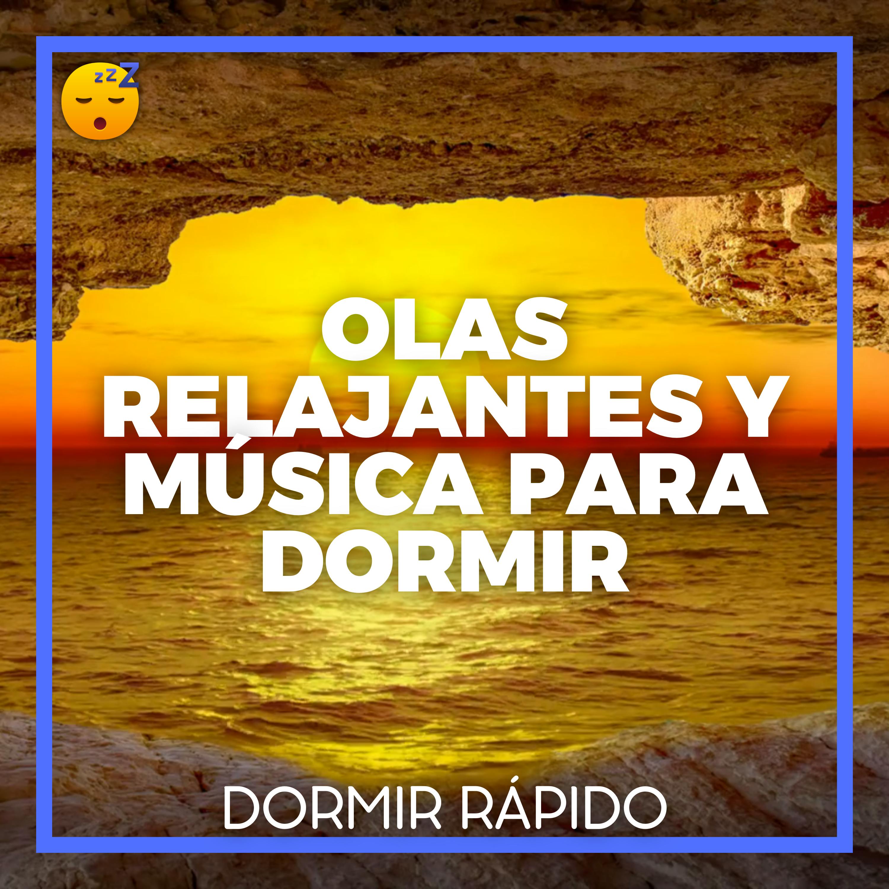 OLAS Relajantes y MÚSICA para Ayudarte a DORMIR episode artwork