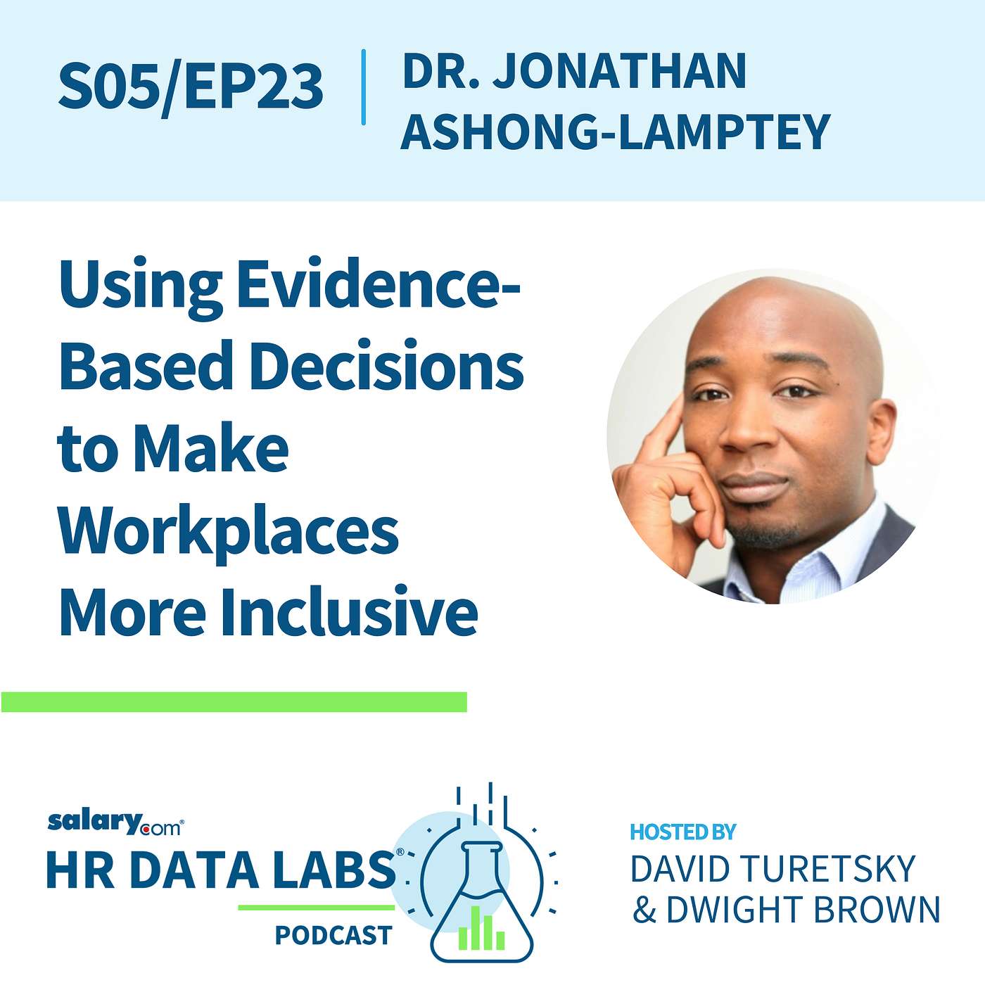 Dr. Jonathan Ashong-Lamptey - Using Evidence-Based Decisions to Make Workplaces More Inclusive episode artwork