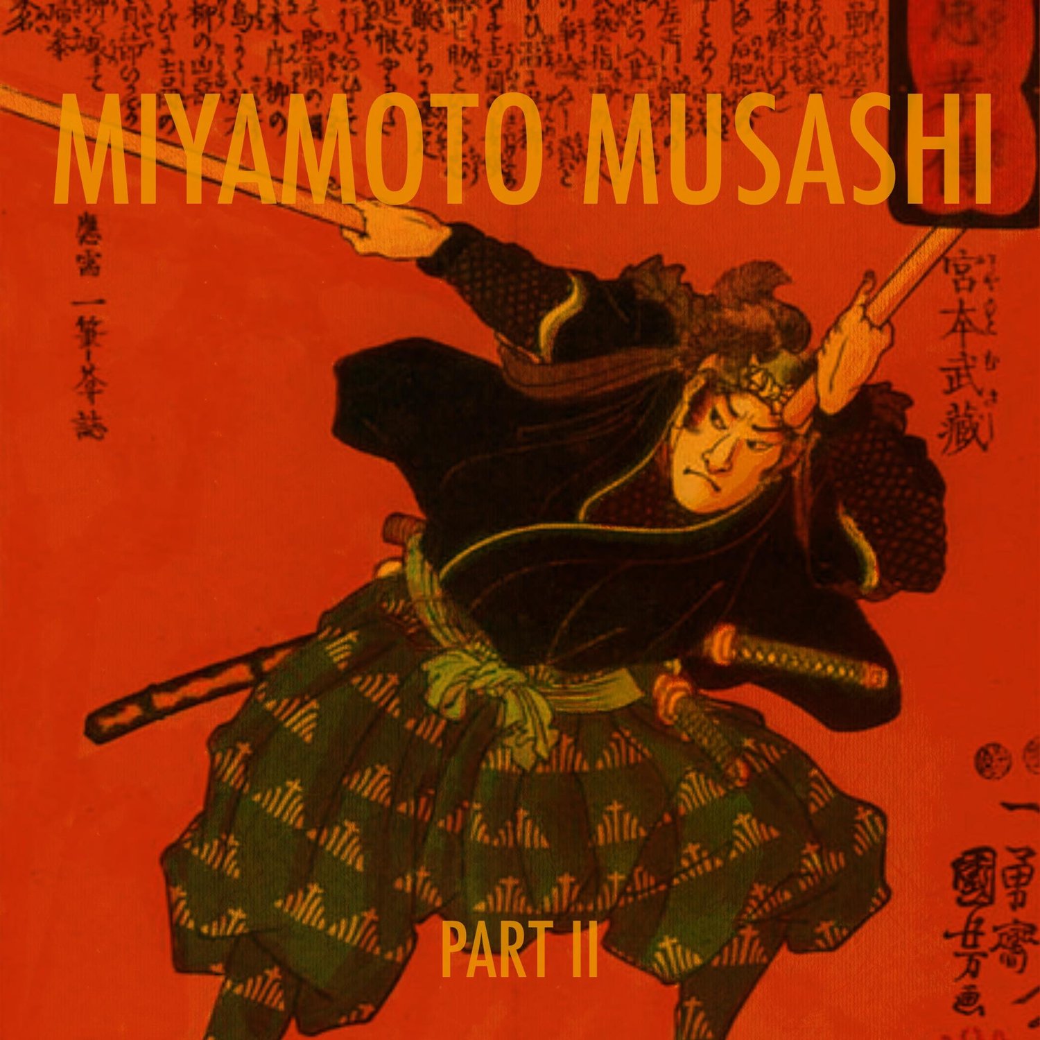 siawase　MASTERPIECE OF MUSASHI 3C EPISODE 103: The Lone Samurai, Miyamoto Musashi (Part 2