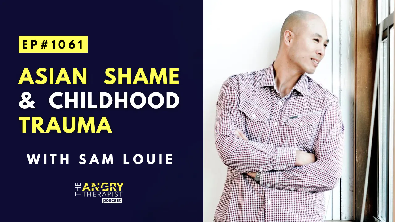 Asian Shame, Childhood Trauma, and the Friendships That Heal Us with Sam Louie episode artwork