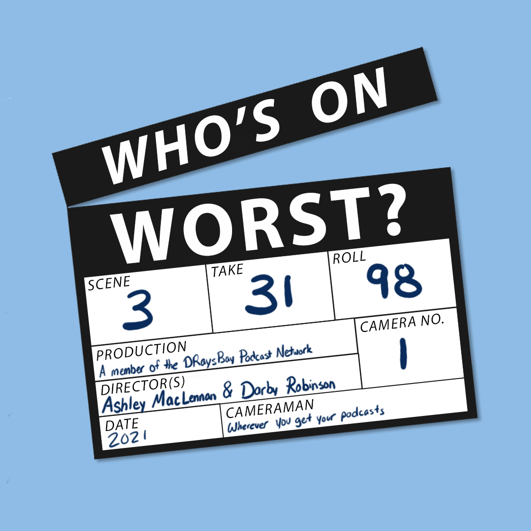 Who's on Worst: The Fan