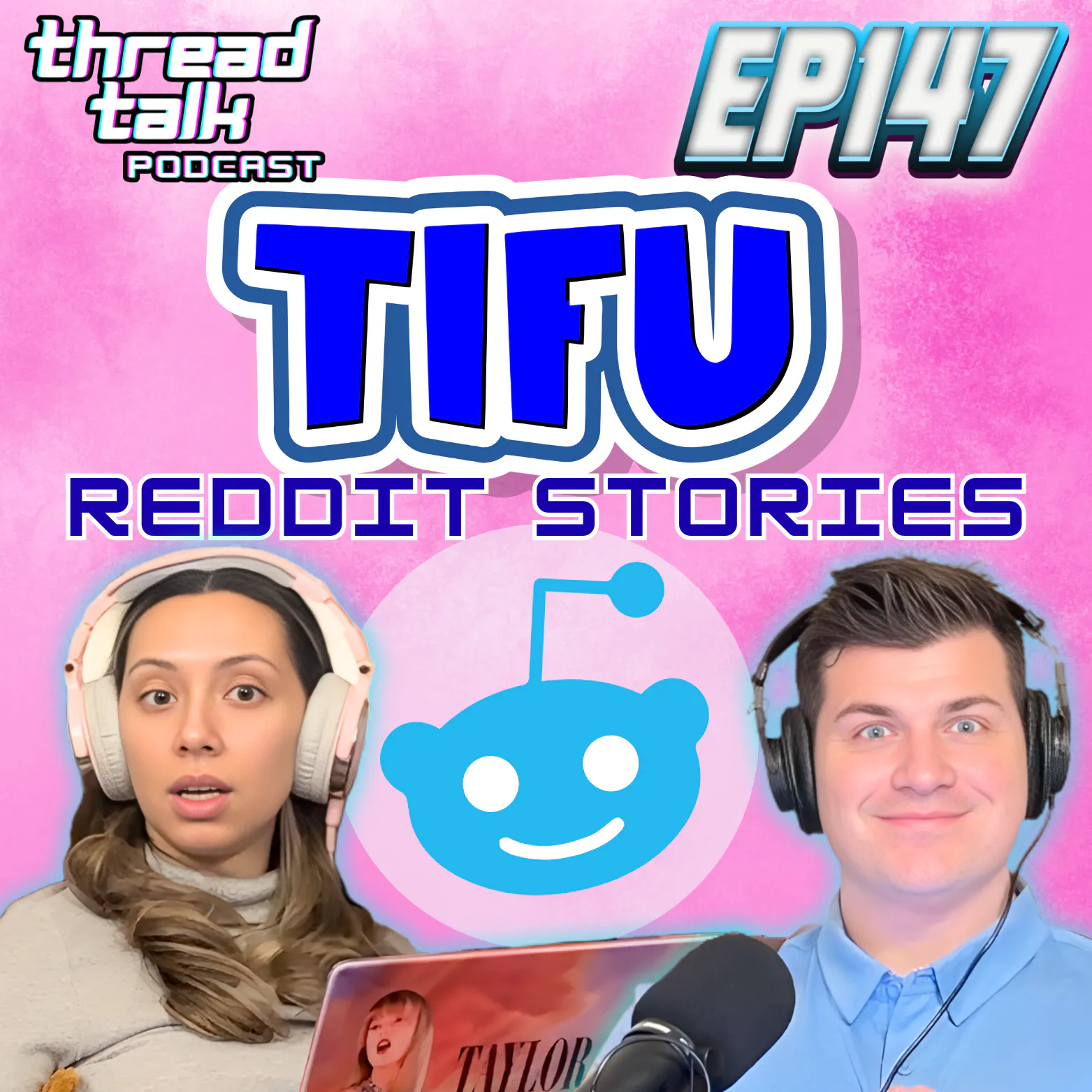 EP147: TIFU Reddit Stories! episode artwork