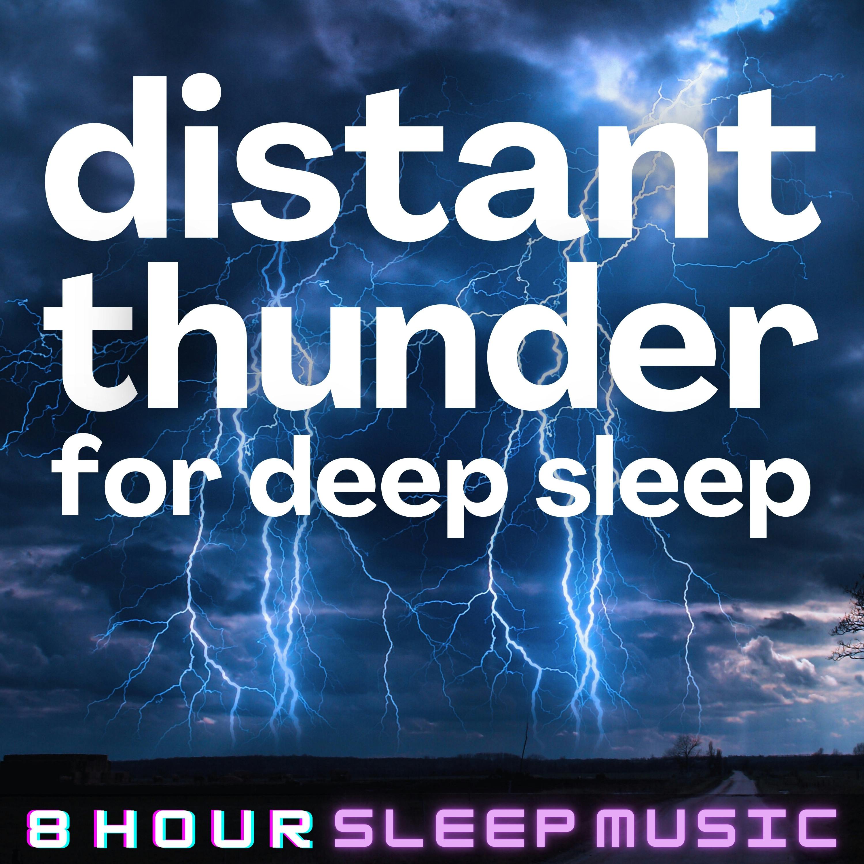 âī¸ Distant Rolling Thunder | 8 Hour Thunderstorm Ambience for Deep Sleep & Relaxation | Rain & Thunder Sounds for Sleeping đ¤
