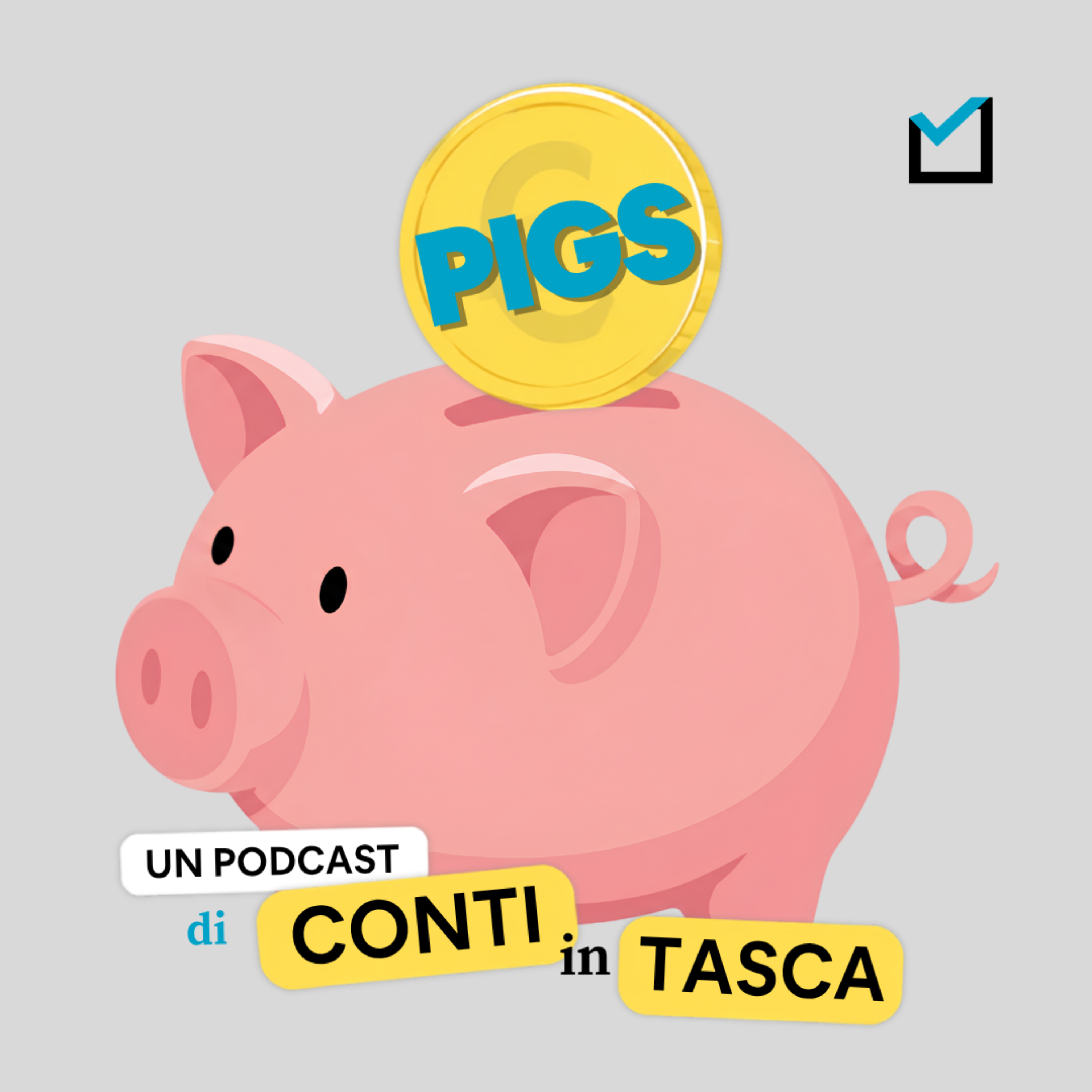 PIGS – Un podcast di Conti in tasca