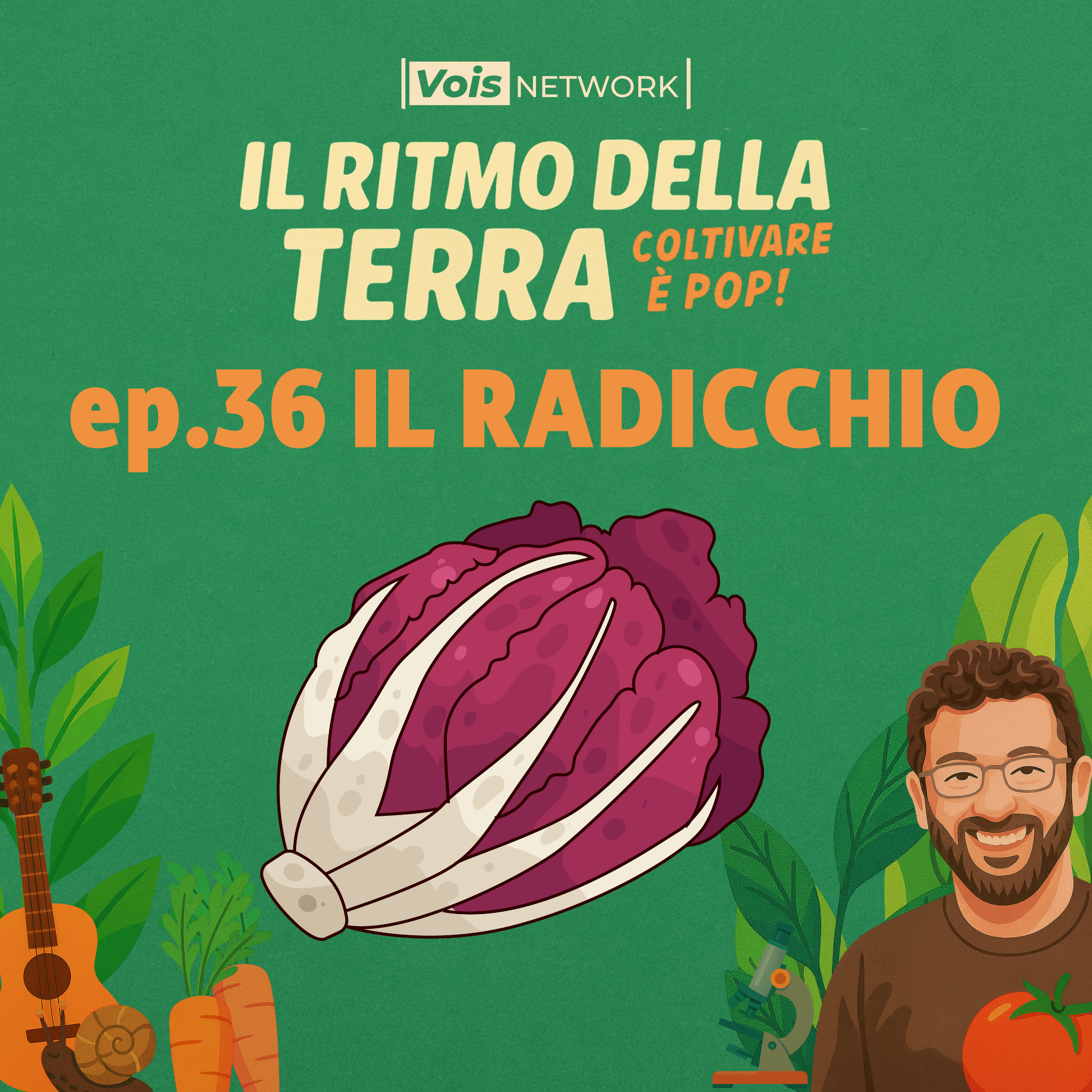 IL RADICCHIO - il ritmo della terra - coltivare è pop! ep 36