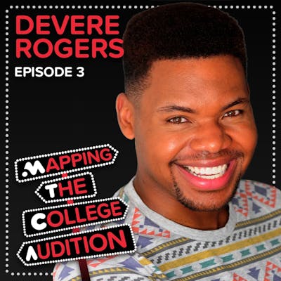 Ep. 3 (AE): Devere Rogers (Broadway's Chicken & Biscuits) on Being a Multi-hyphenate Actor-Writer