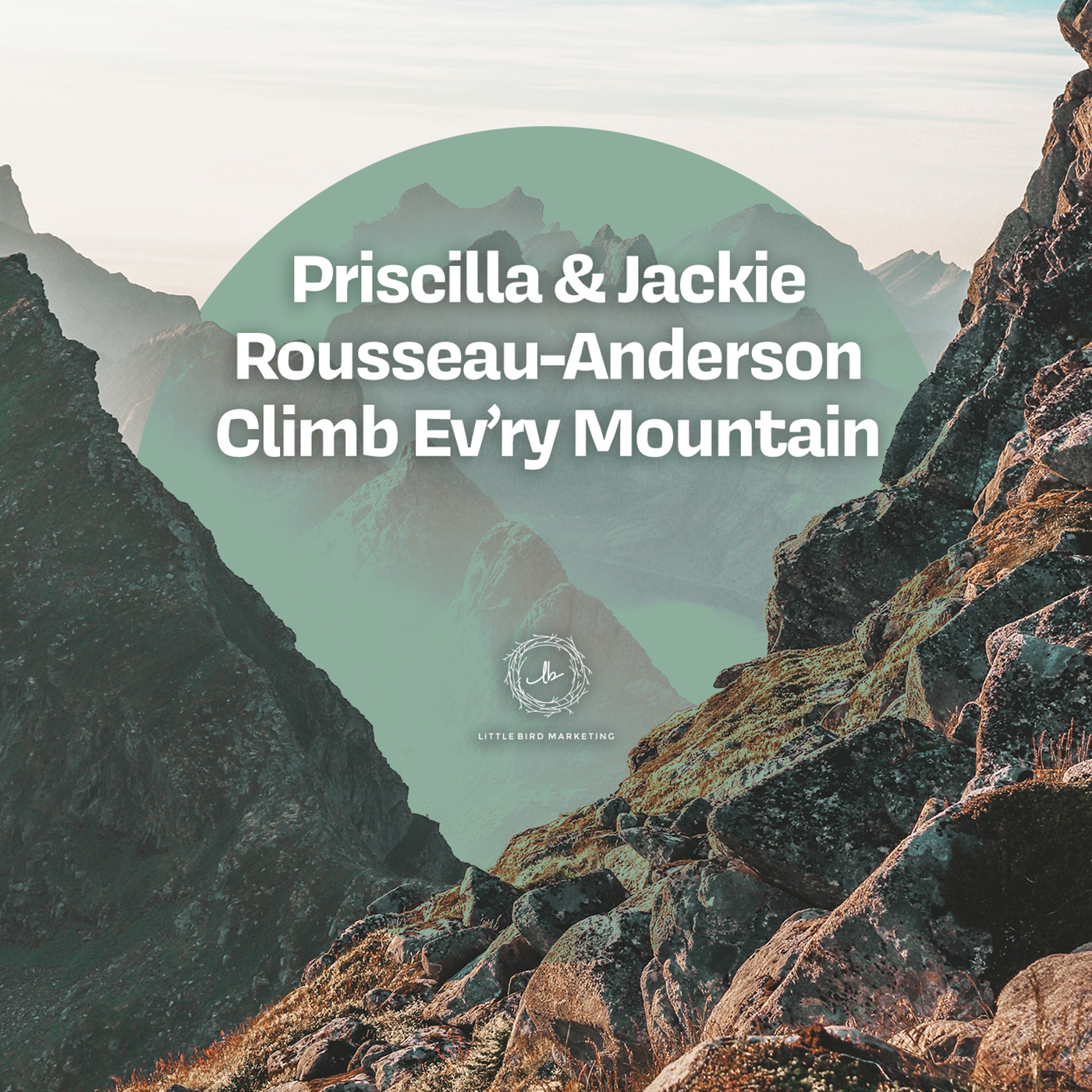 Priscilla and Jackie Rousseau-Anderson Climb Every Mountain episode artwork