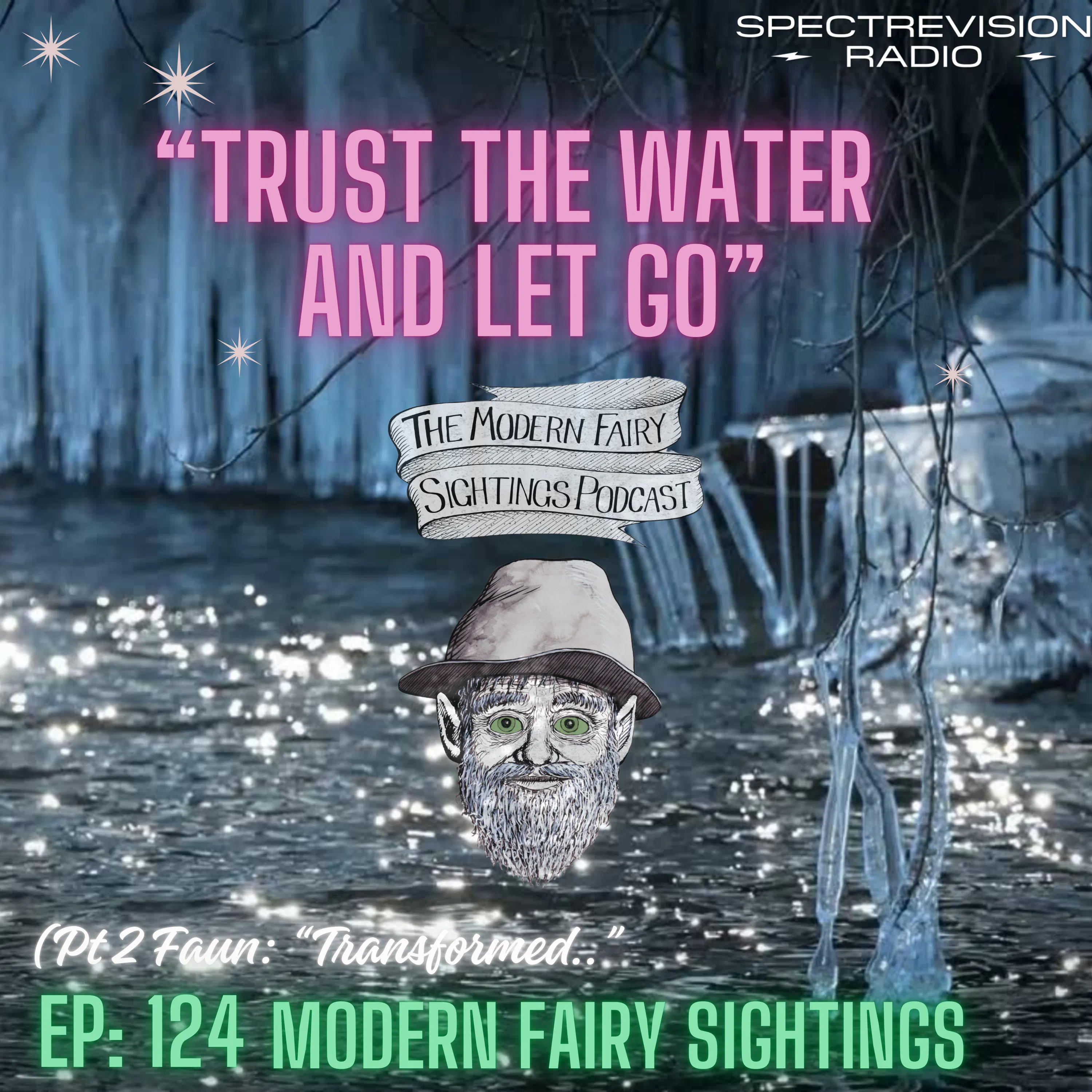 Ep 124: "Trust the water and let go" Faun's experiences pt 2 episode artwork