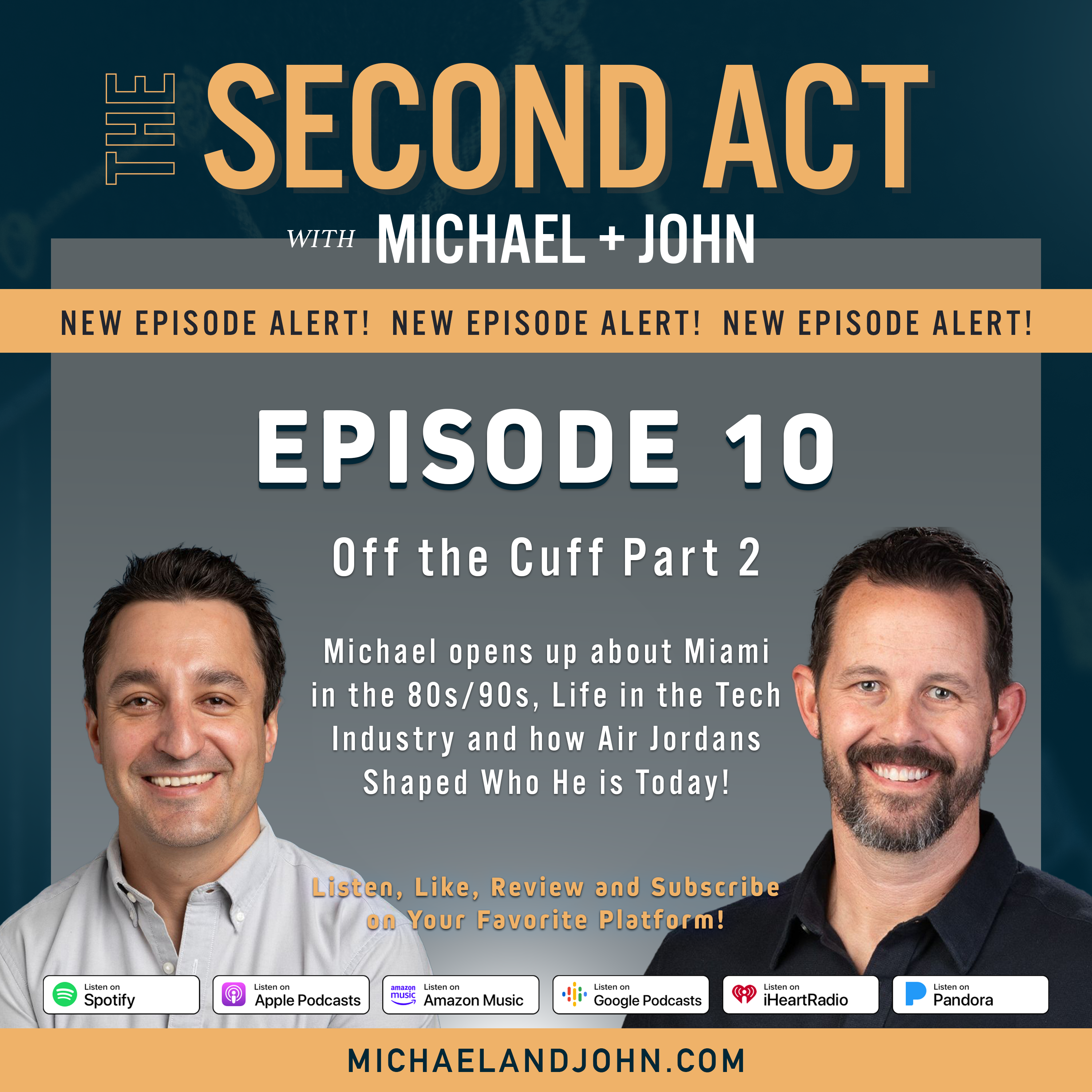 The Second Act with Michael and John