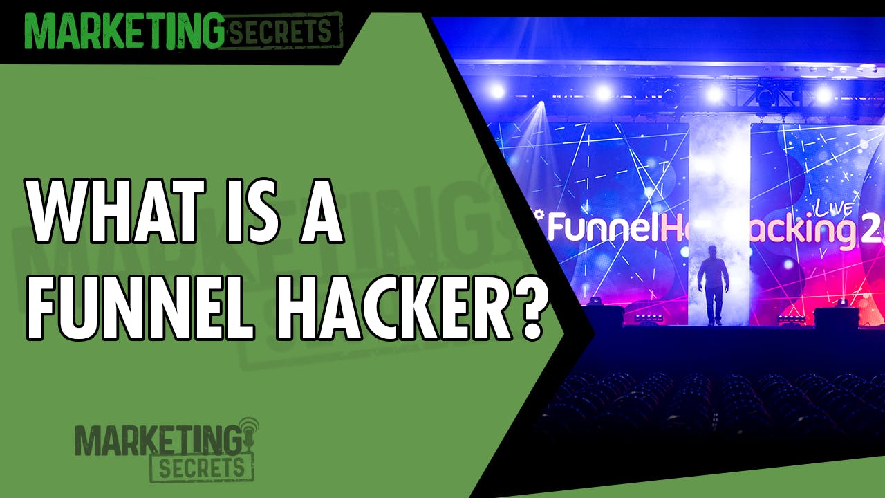 What Is A Funnel Hacker?