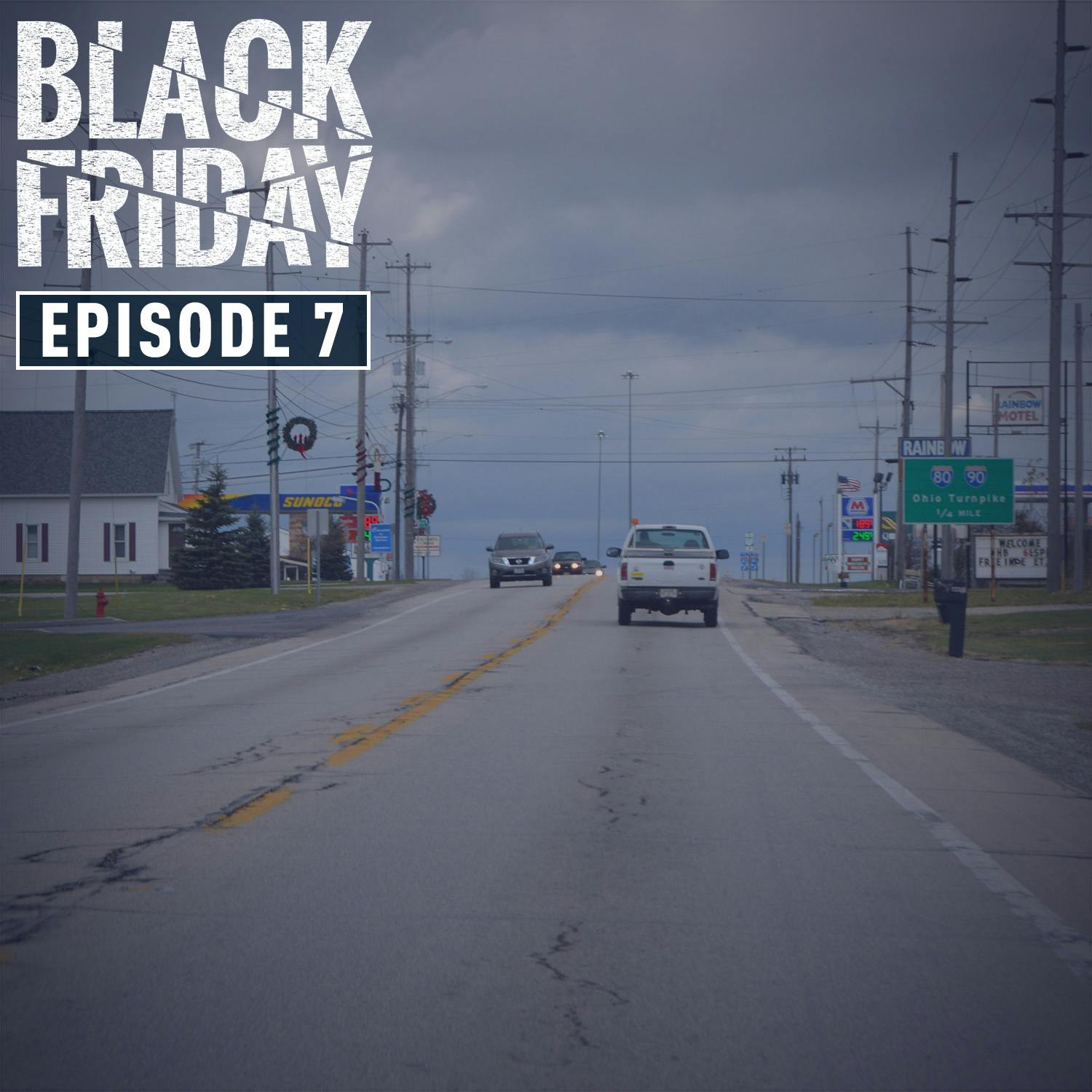 Black Friday, Chapter 7 – Holiday Road