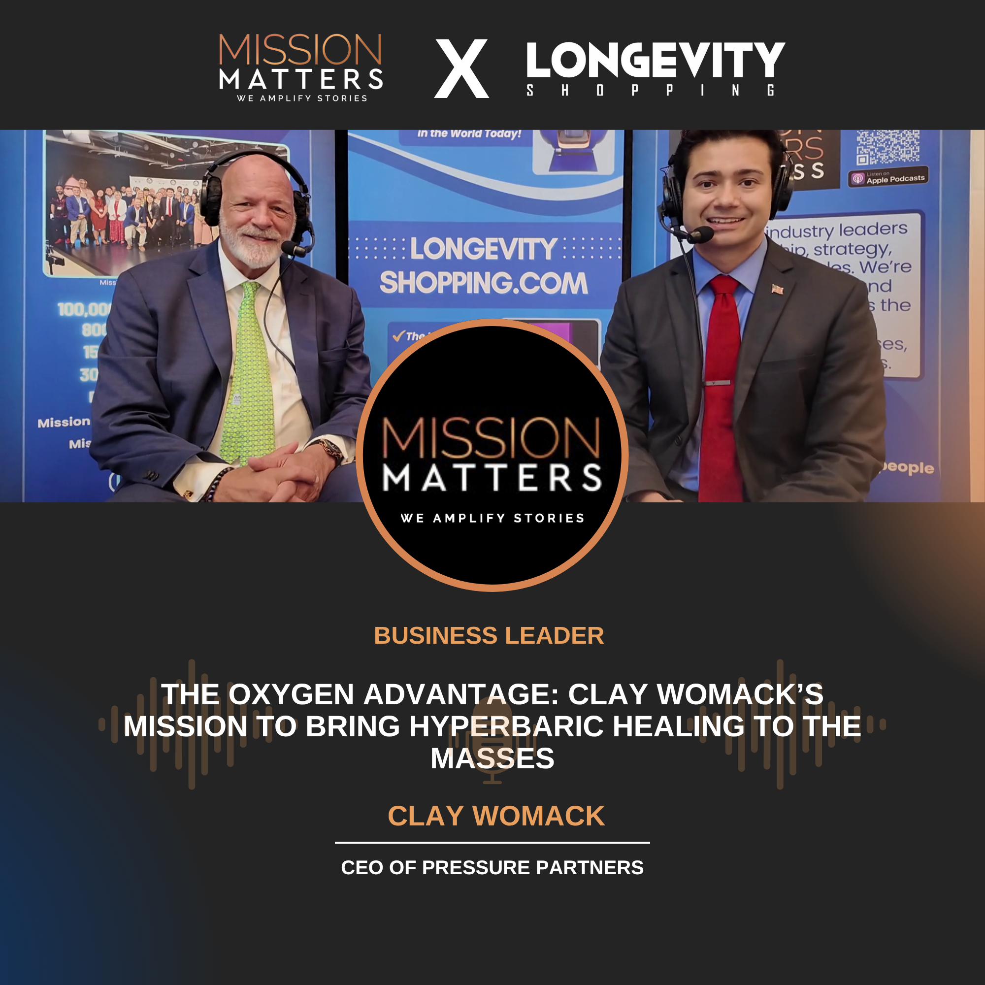 The Oxygen Advantage: Clay Womack’s Mission to Bring Hyperbaric Healing to the Masses