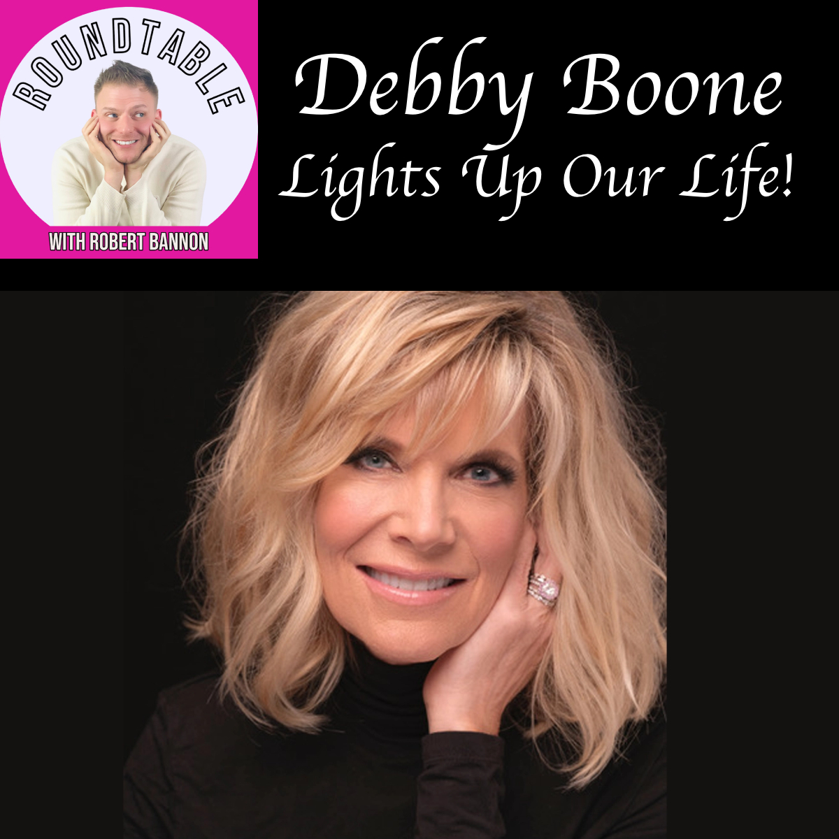 You Light Up Our Lives! Debby Boone Talks Tony Bennett, Hollywood & an Epic Career