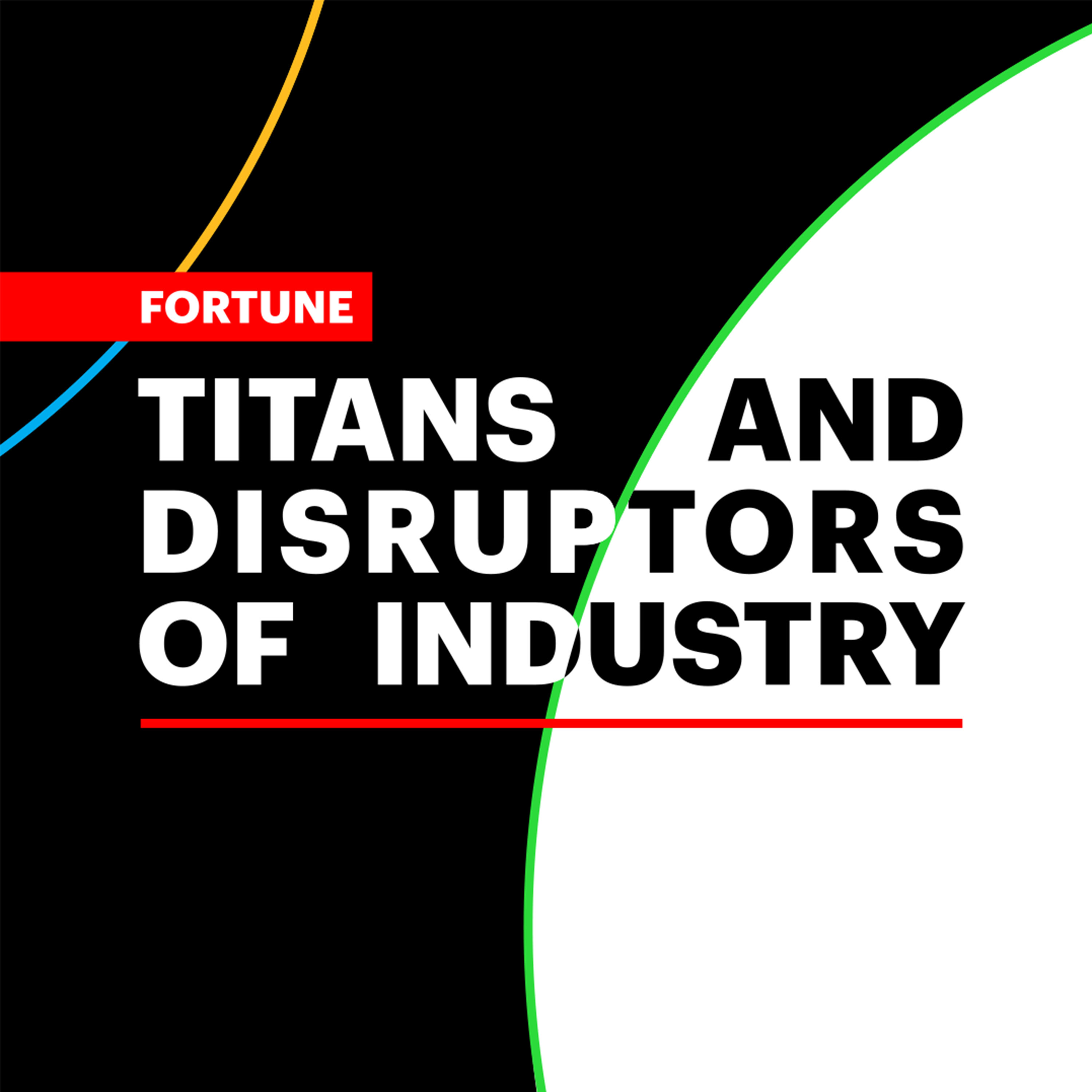 Fortune 500: Titans and Disruptors of Industry