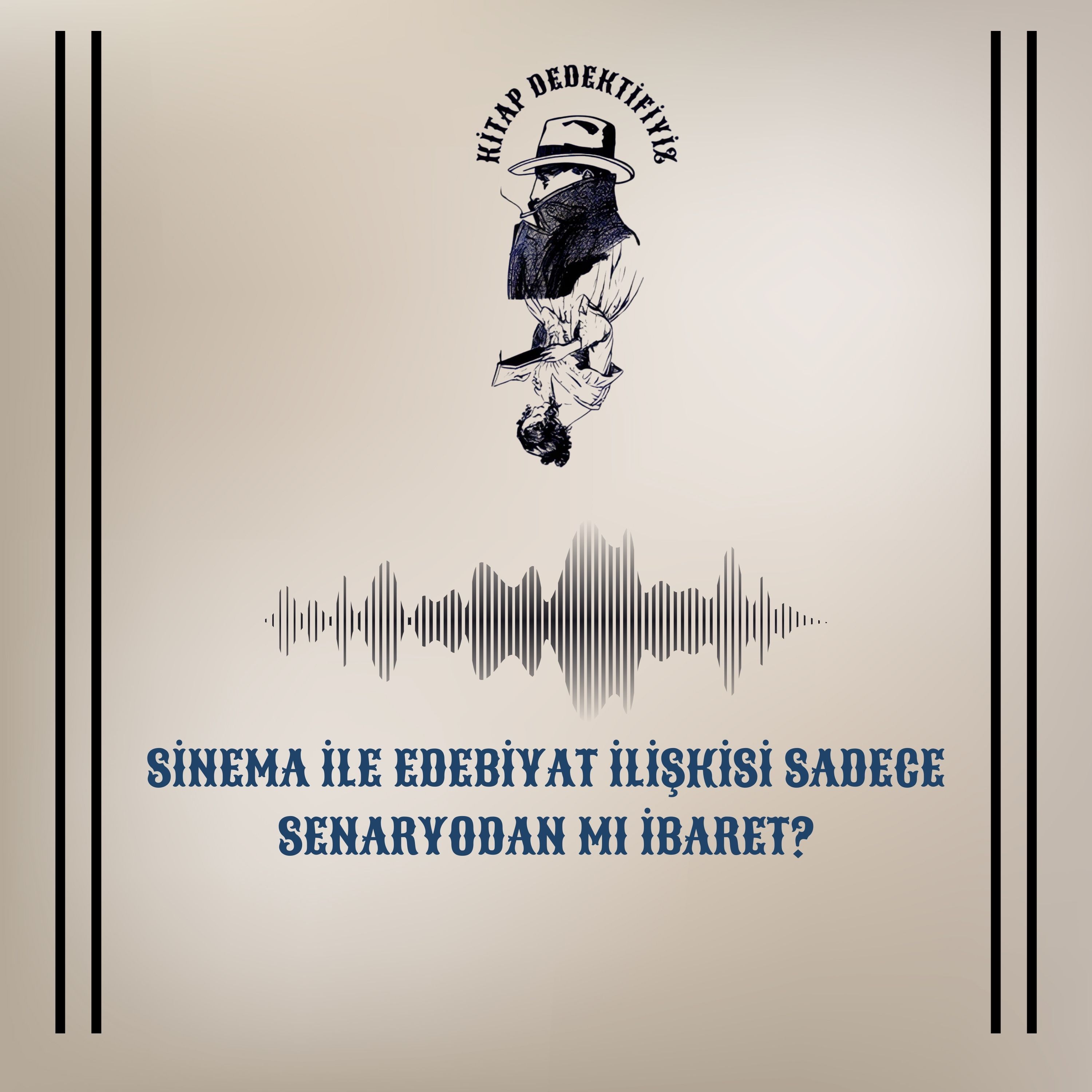 Sinema ile edebiyat ilişkisi sadece senaryodan mı ibaret? episode artwork