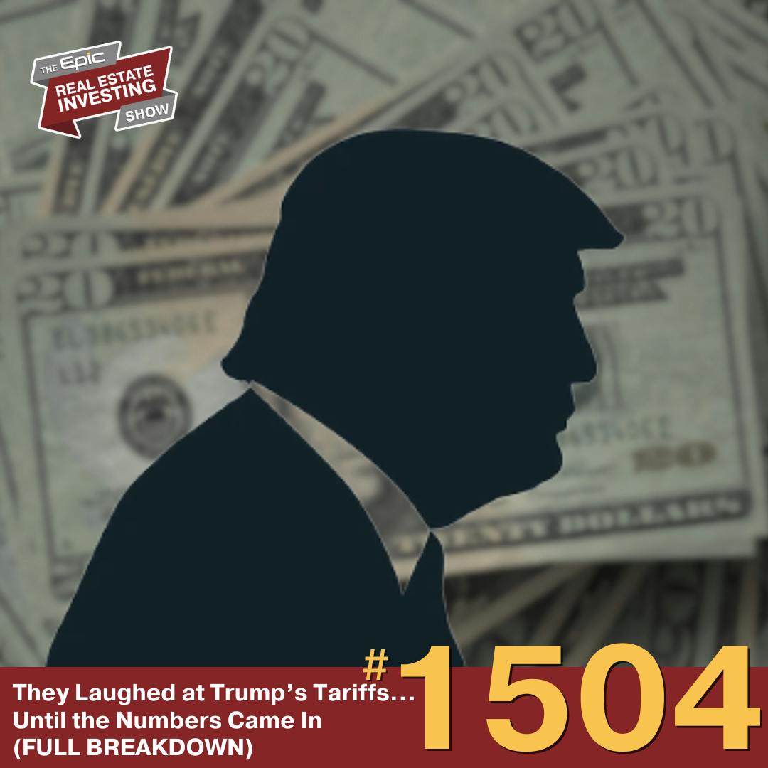 They Laughed at Trump’s Tariffs... Until the Numbers Came In (FULL BREAKDOWN) | 1504 They Laughed at Trump’s Tariffs... Until the Numbers Came In (FULL BREAKDOWN) | 1504