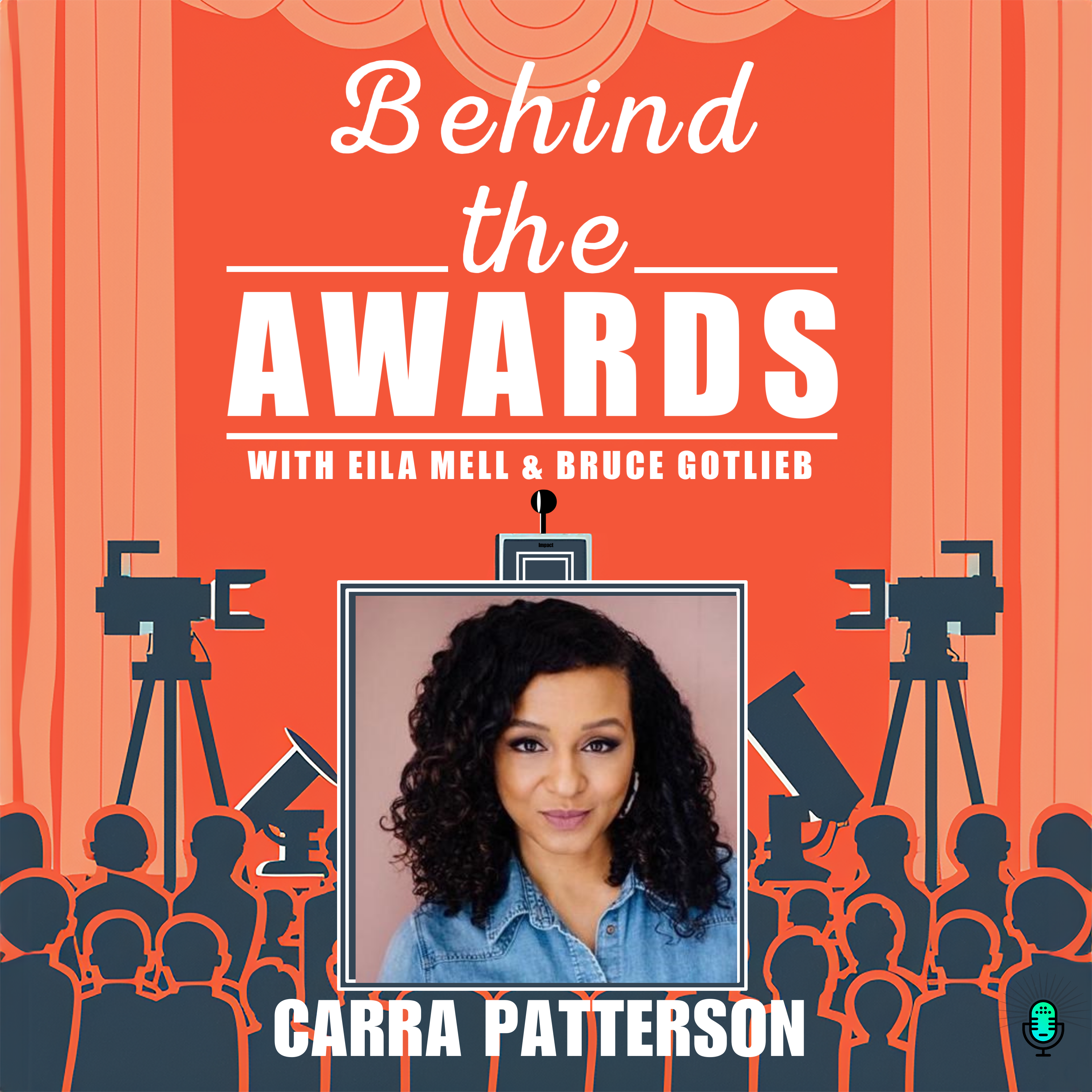 Behind the Awards with Eila Mell & Bruce Gotlieb